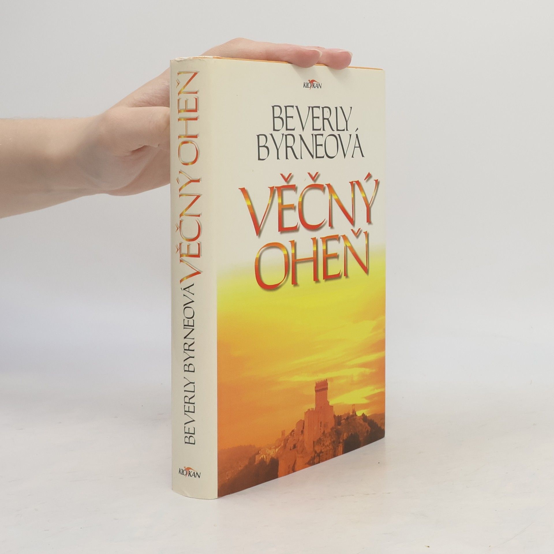 Beverly Byrne Věčný oheň