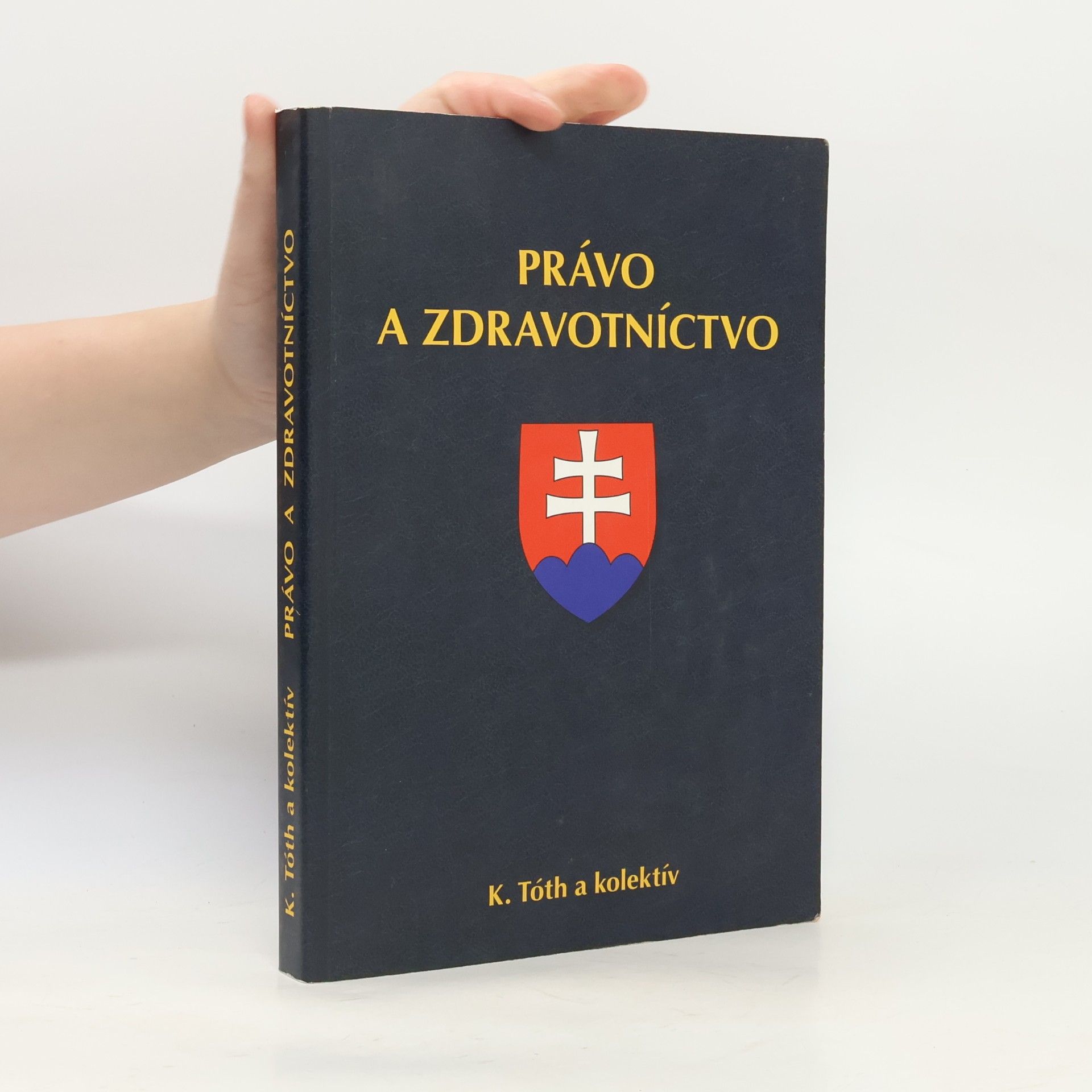 Karol Tóth Právo a zdravotníctvo