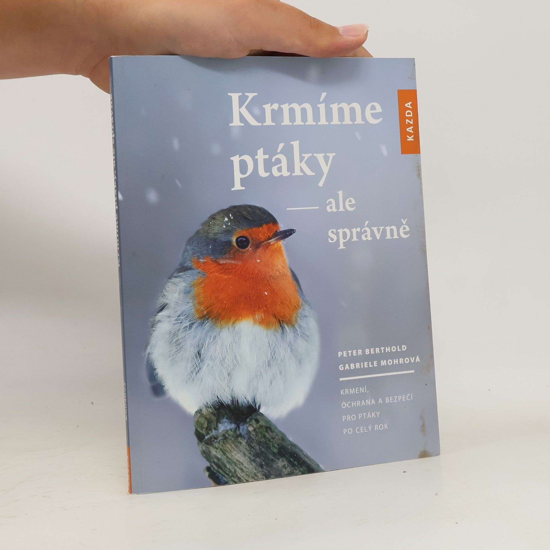 Peter Berthold Krmíme ptáky, ale správně