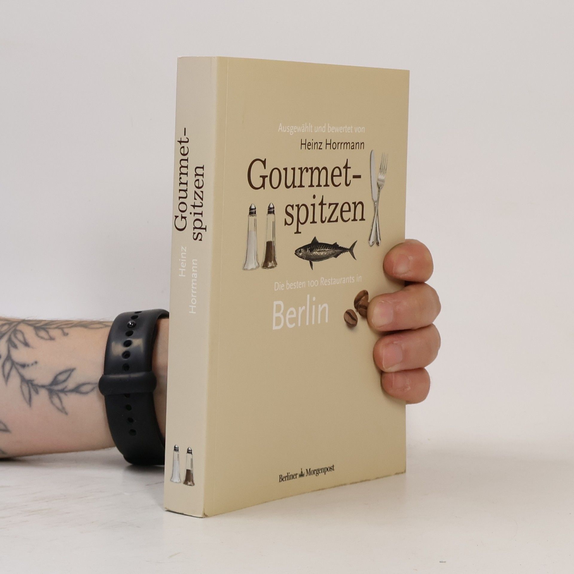Heinz Horrmann Gourmetspitzen - Die besten 100 Restaurants in Berlin