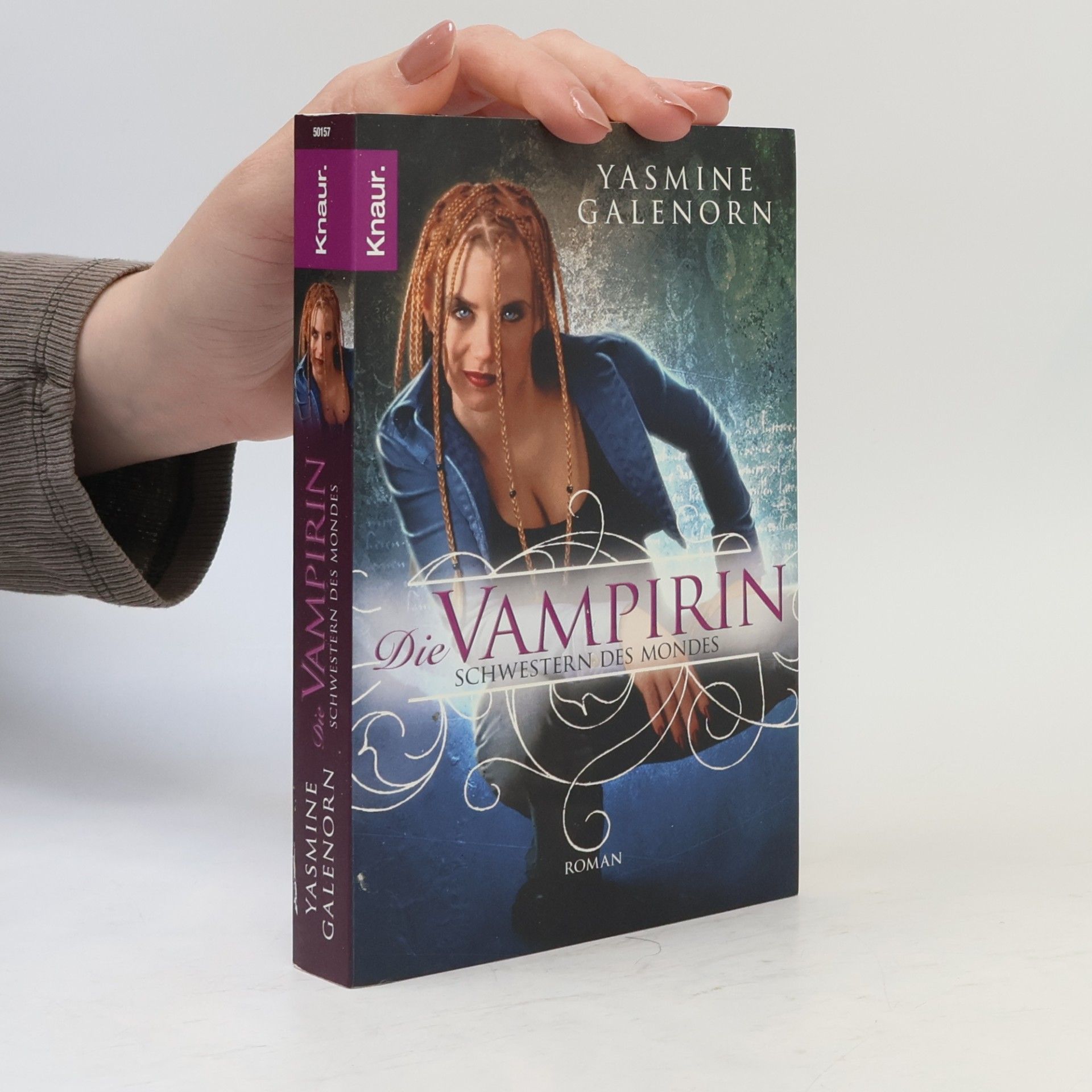 Yasmine Galenorn Die Vampirin. Schwestern des Mondes