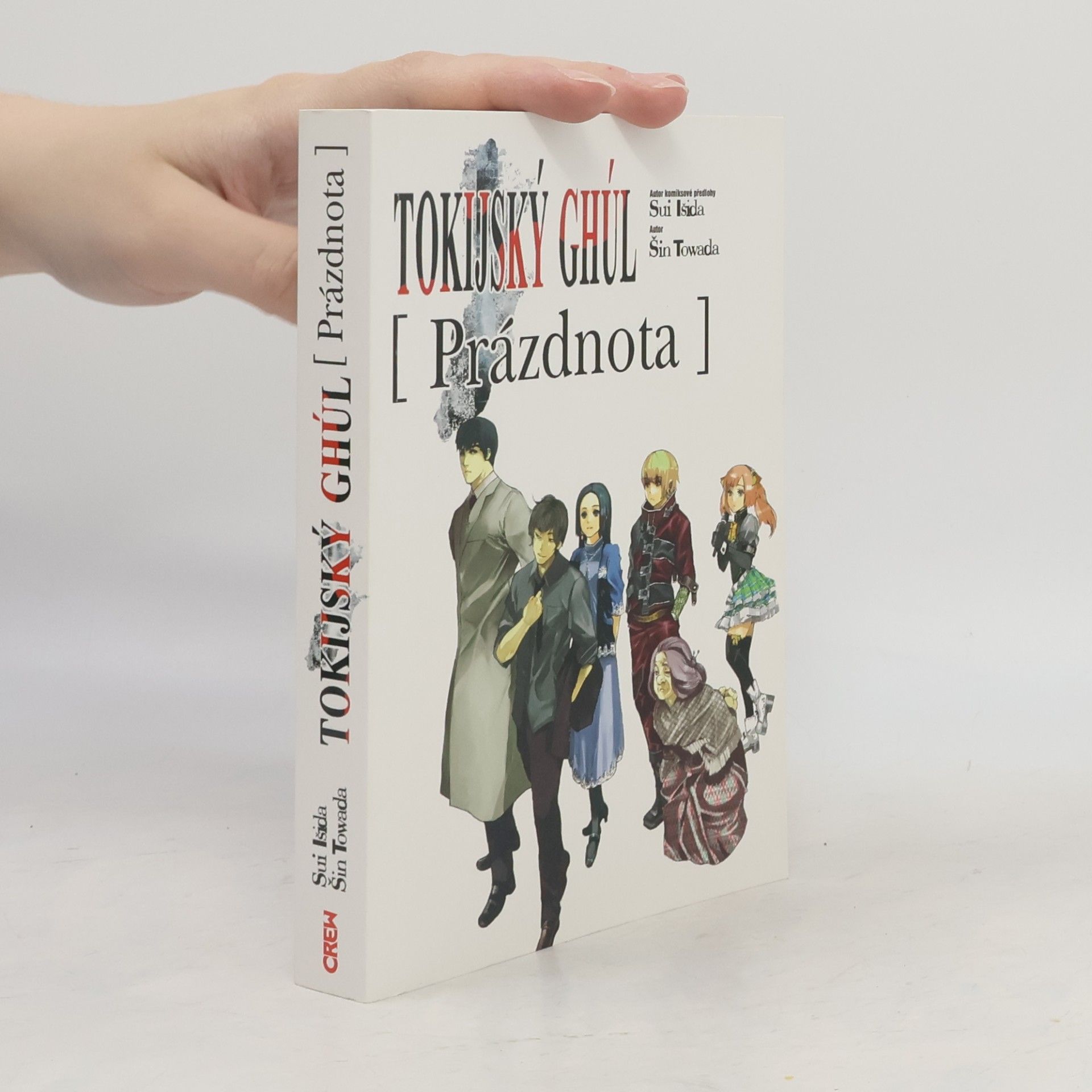 Sui Ishida Tokijský ghúl. Prázdnota