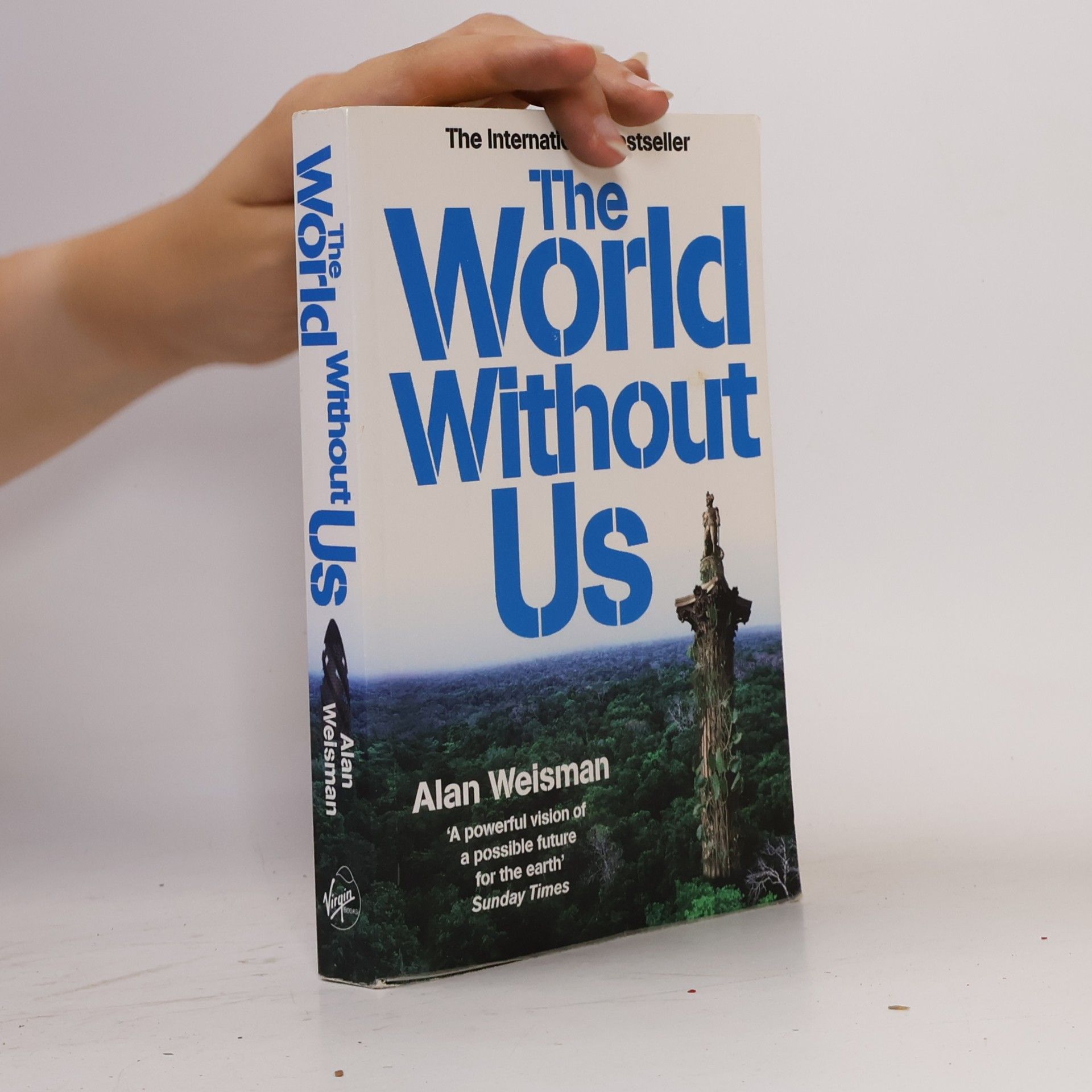 Alan Weisman The World Without Us