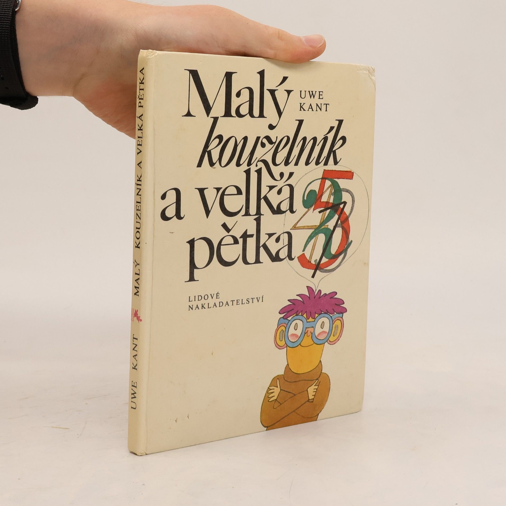 Uwe Kant Malý kouzelník a velká pětka