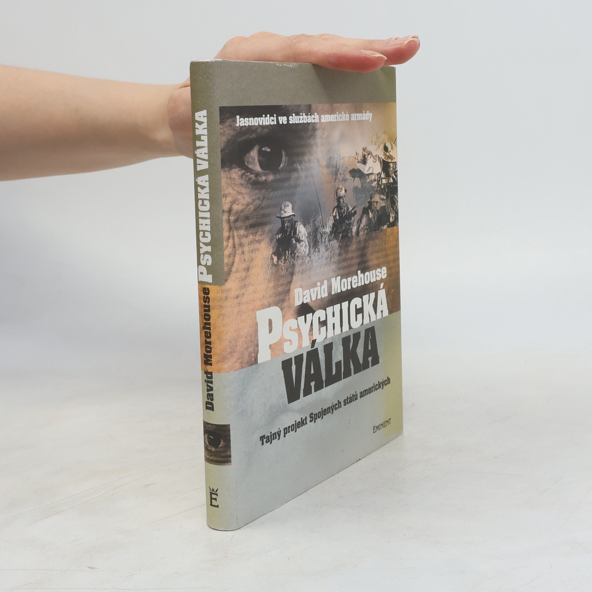 David Komínek Psychická válka: Jasnovidci ve službách americké armády