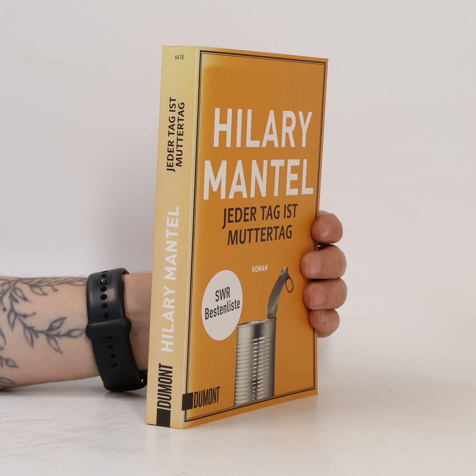 Hilary Mantel Jeder Tag ist Muttertag