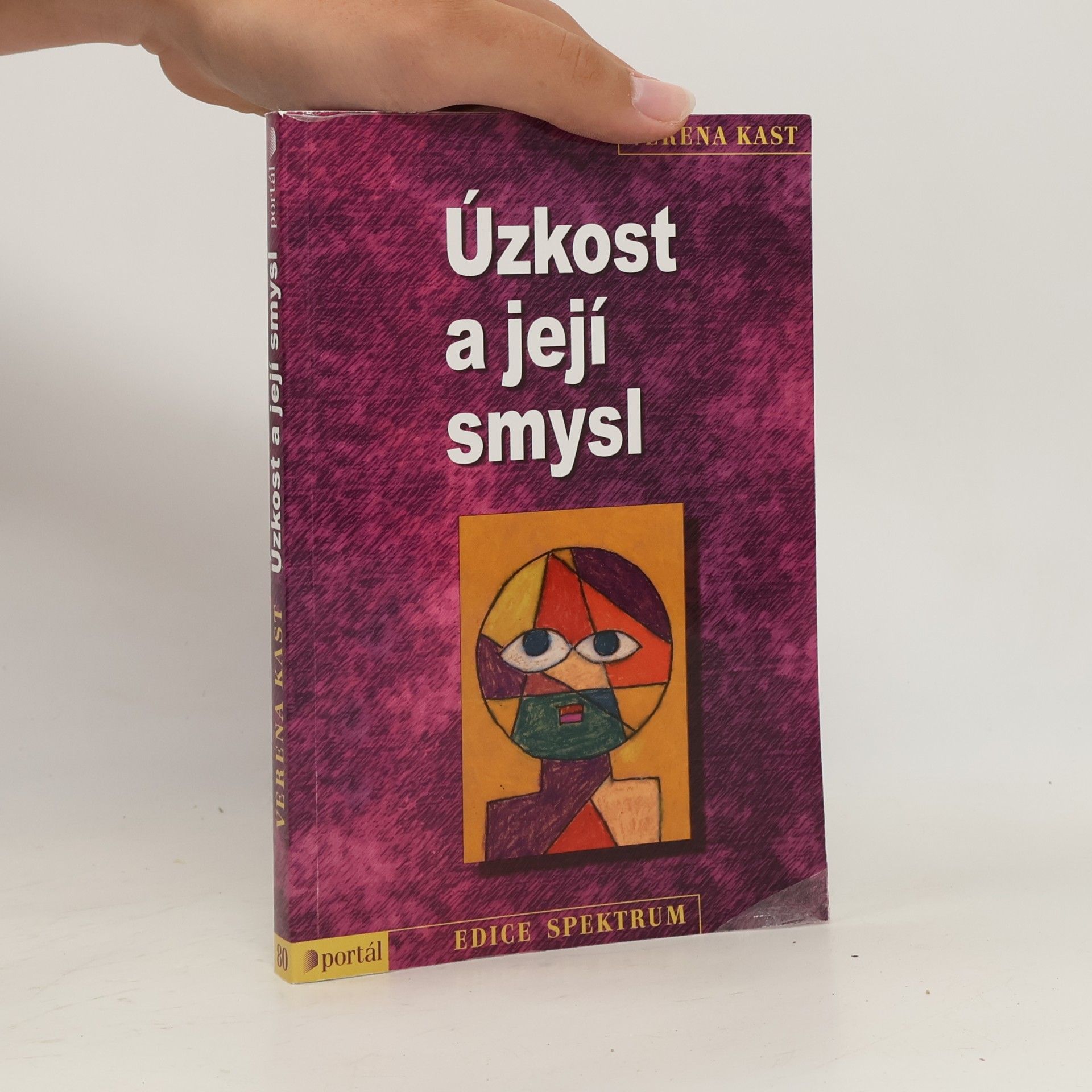 Verena Kast Úzkost a její smysl