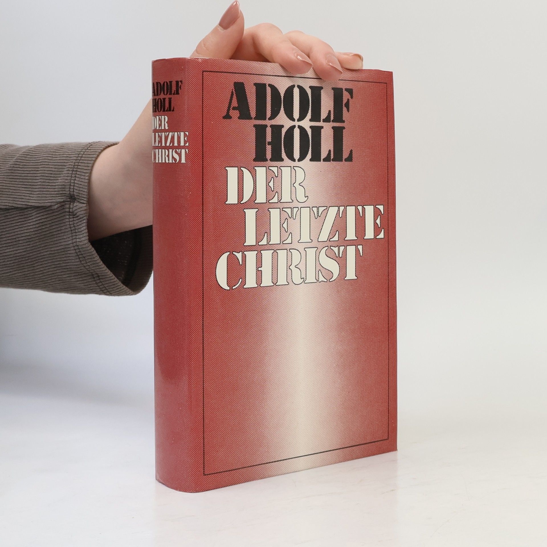 Adolf Holl Der letzte Christ