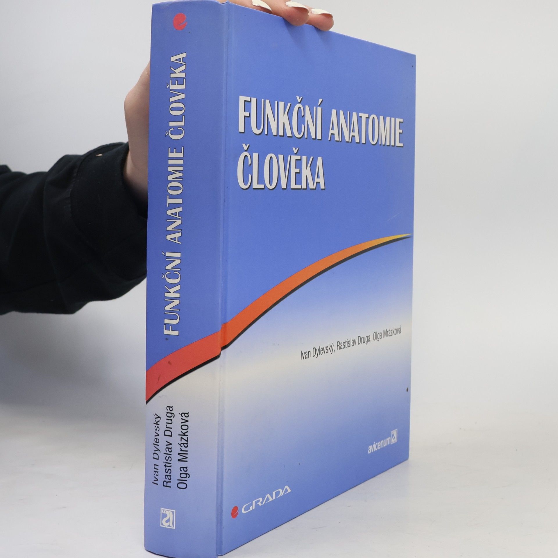 Rastislav Druga Funkční anatomie člověka