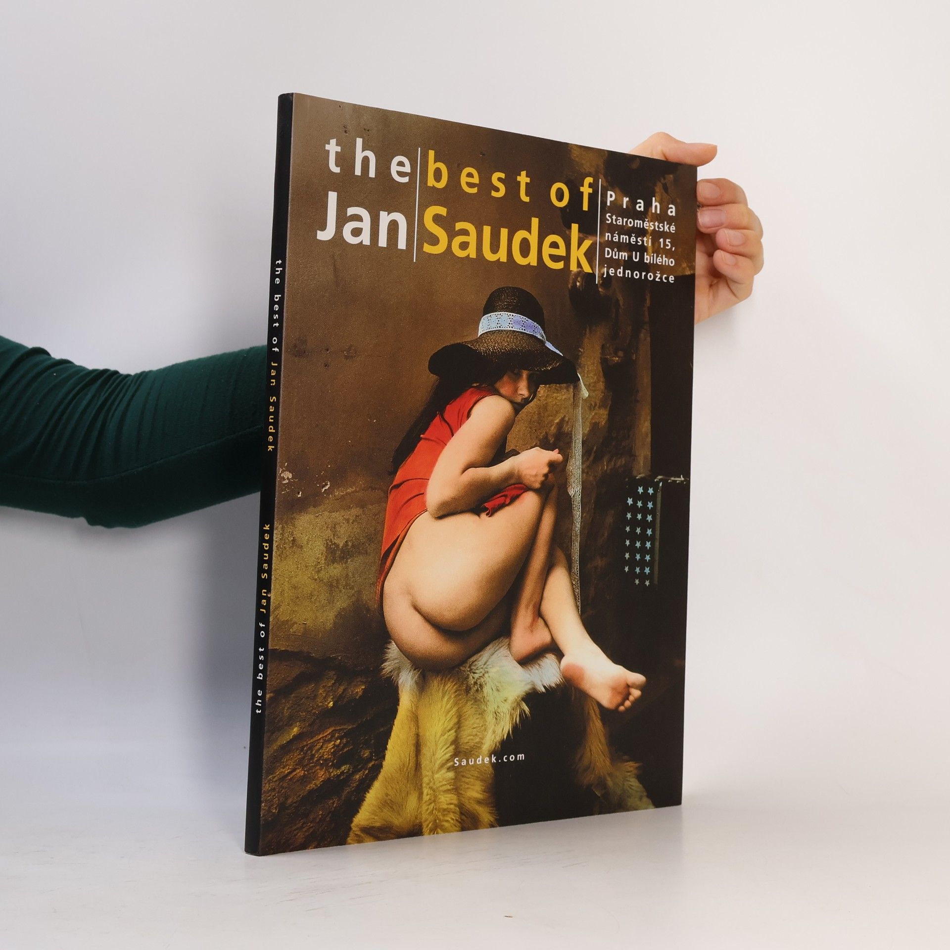 Jan Saudek The best of Jan Saudek: Dům U bílého jednorožce, Praha, 2005