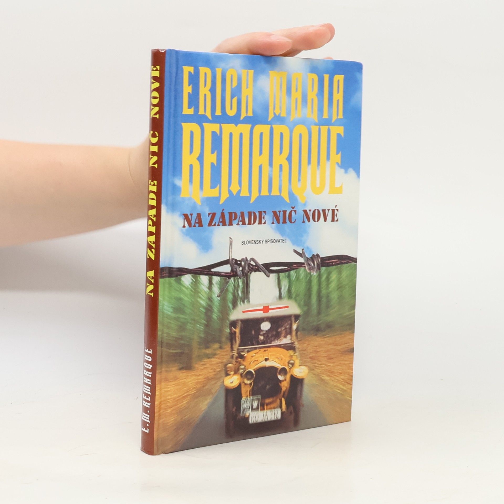Erich Maria Remarque Na Západe nič nové
