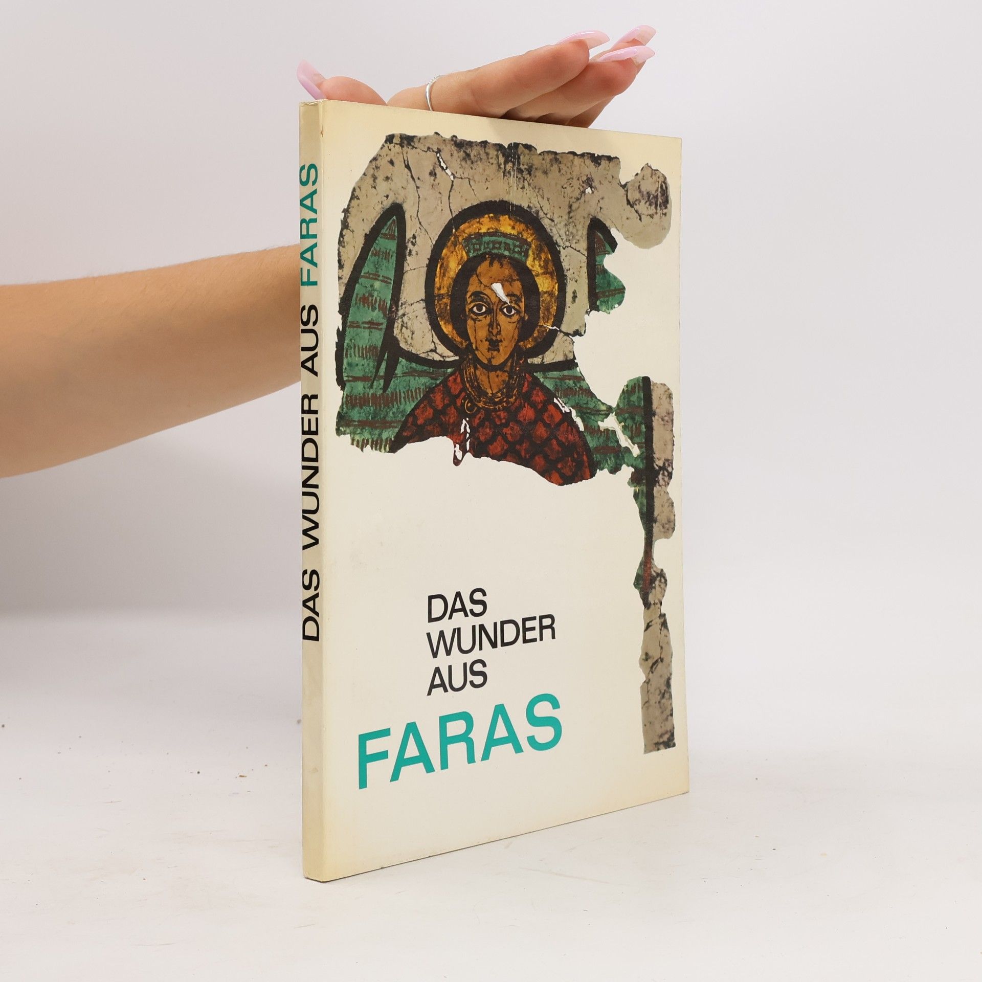 Autorenkollektiv Das Wunder aus Faras