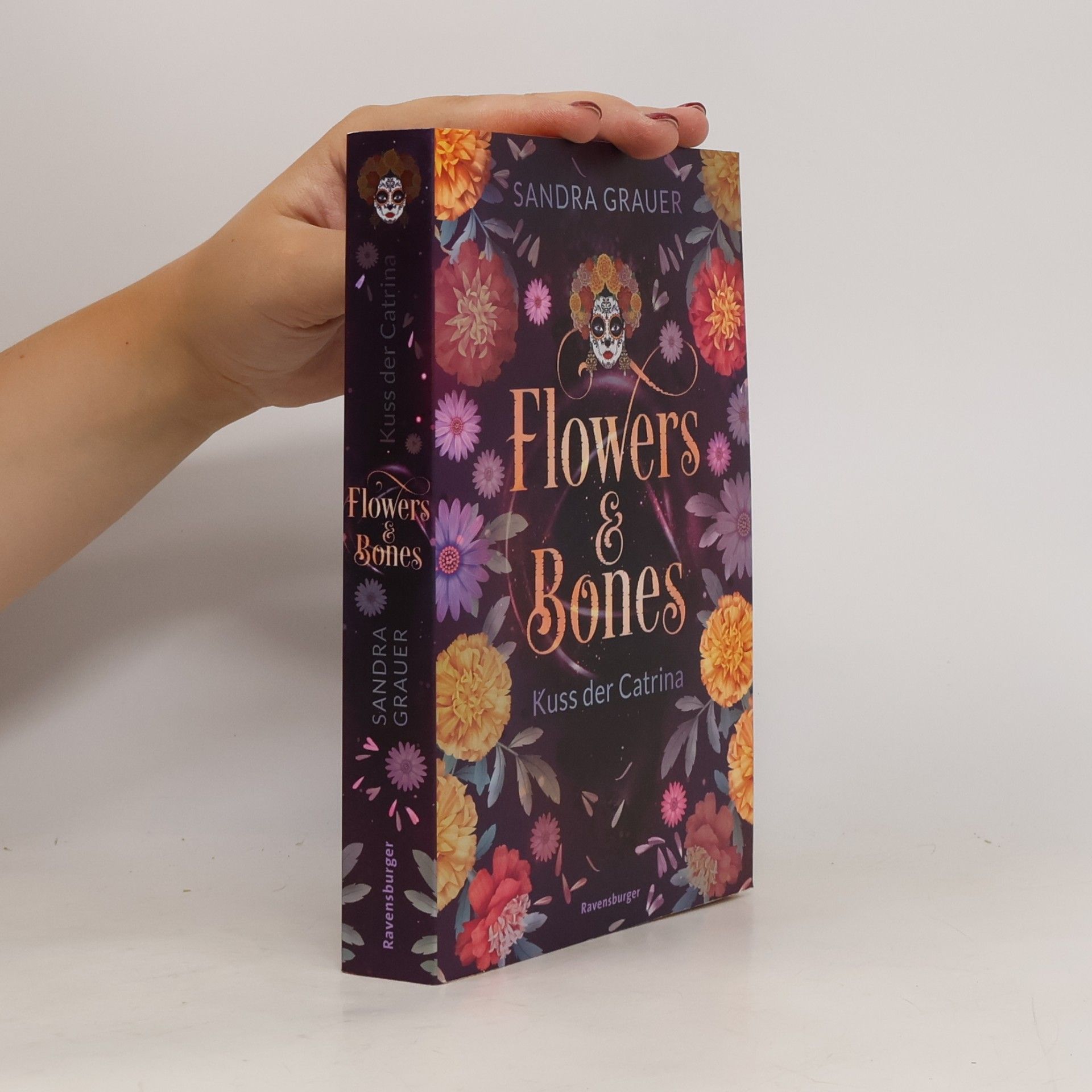 Flowers & Bones, Band 2: Kuss der Catrina (Limitierte Auflage mit Farbschnitt!)