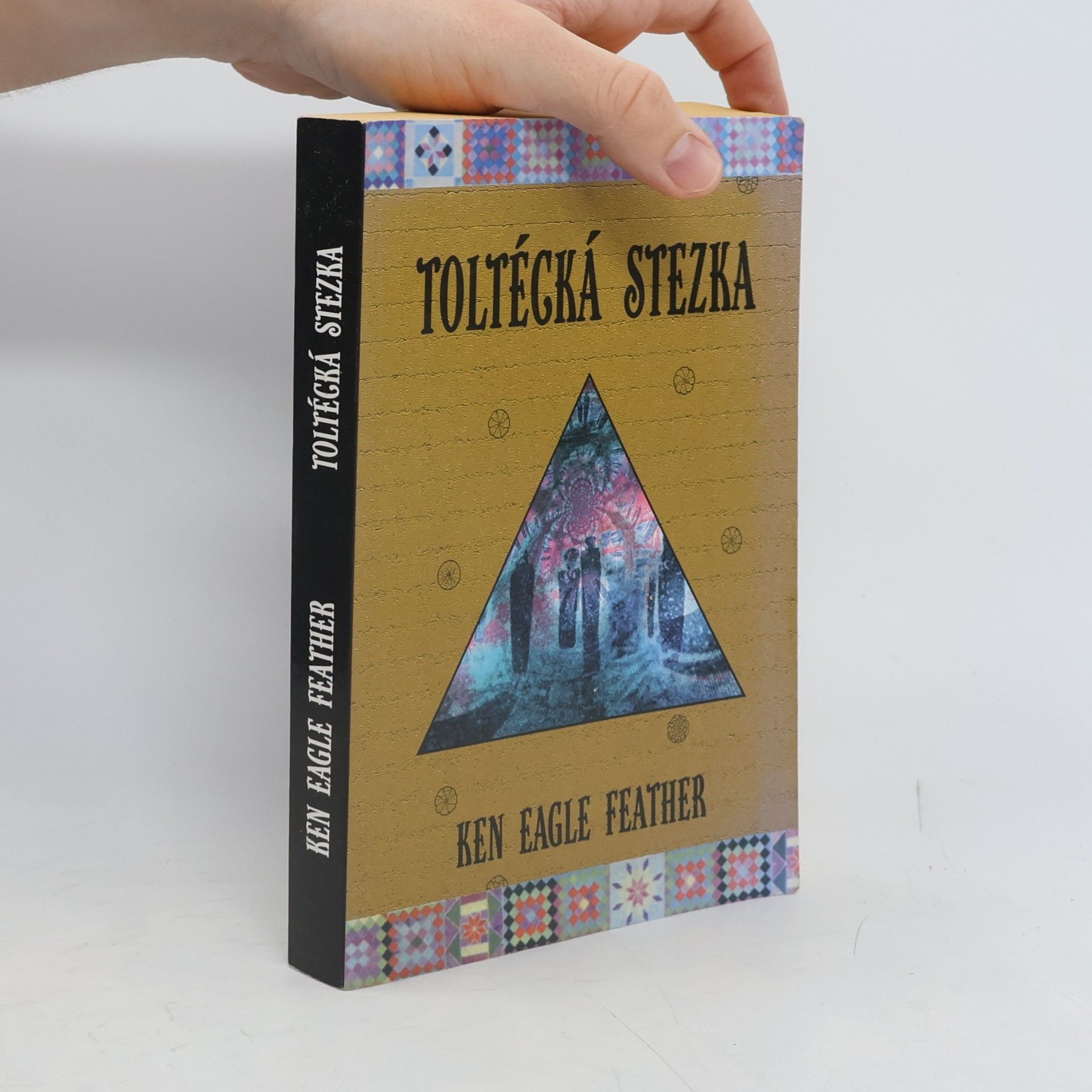 Ken Eagle Feather Toltécká stezka