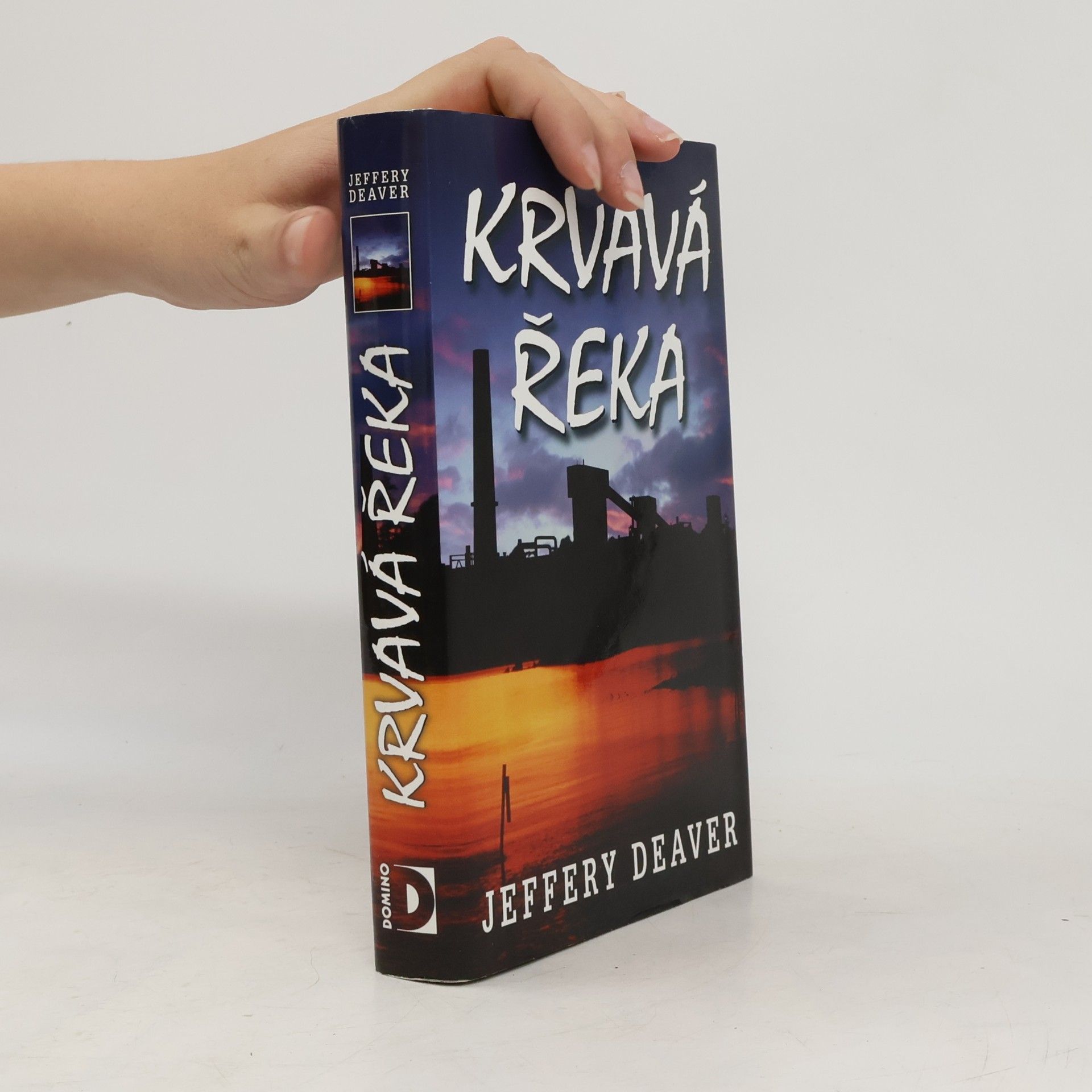 Jeffery Deaver Krvavá řeka