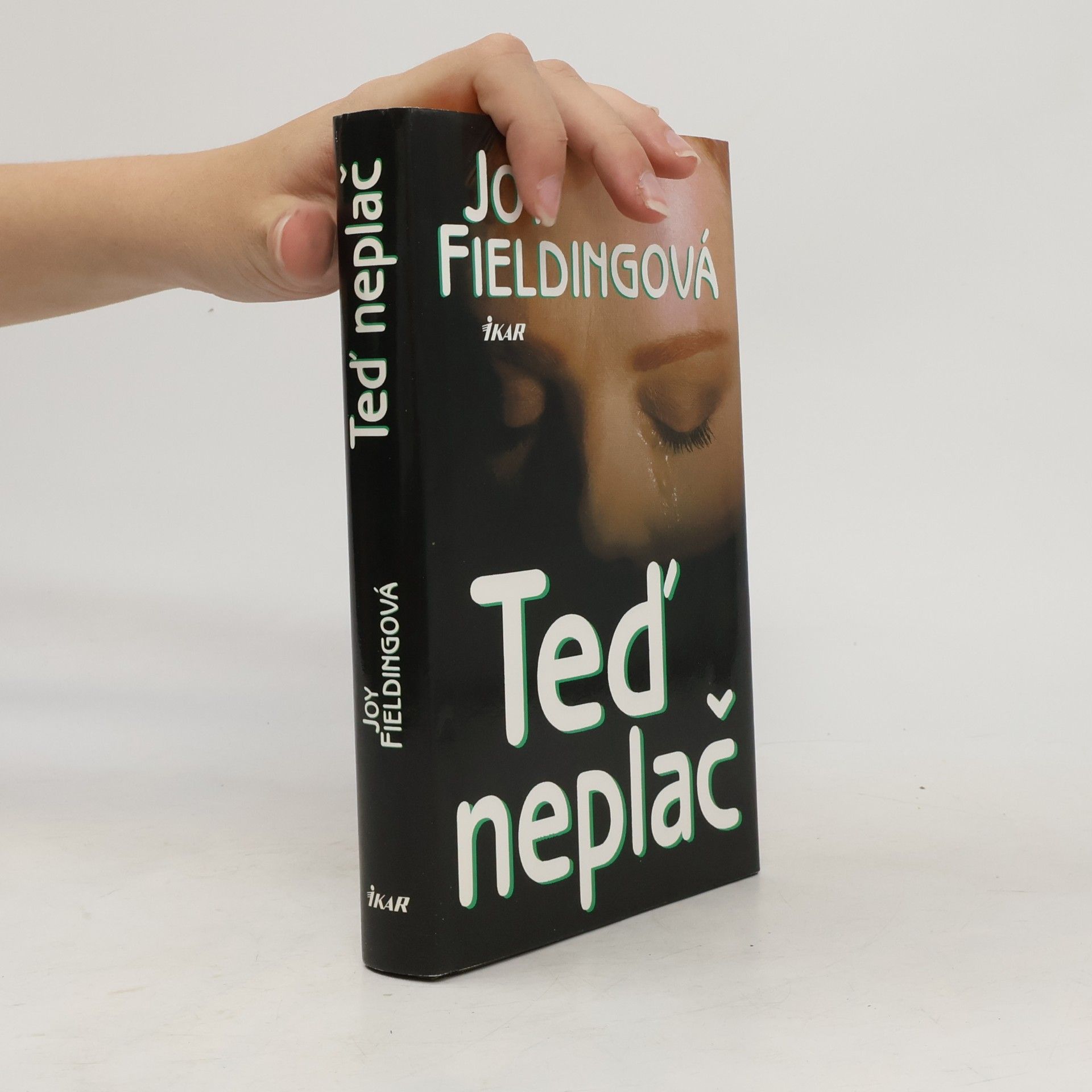 Joy Fielding Teď neplač