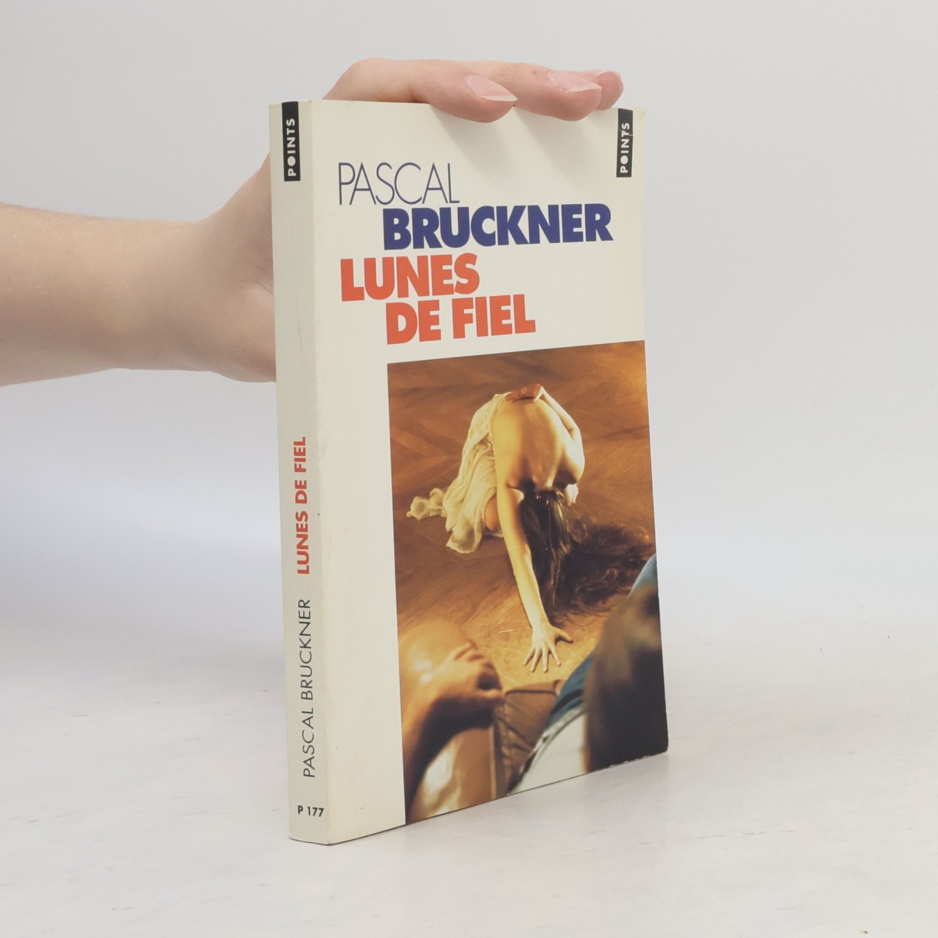 Pascal Bruckner Lunes de fiel