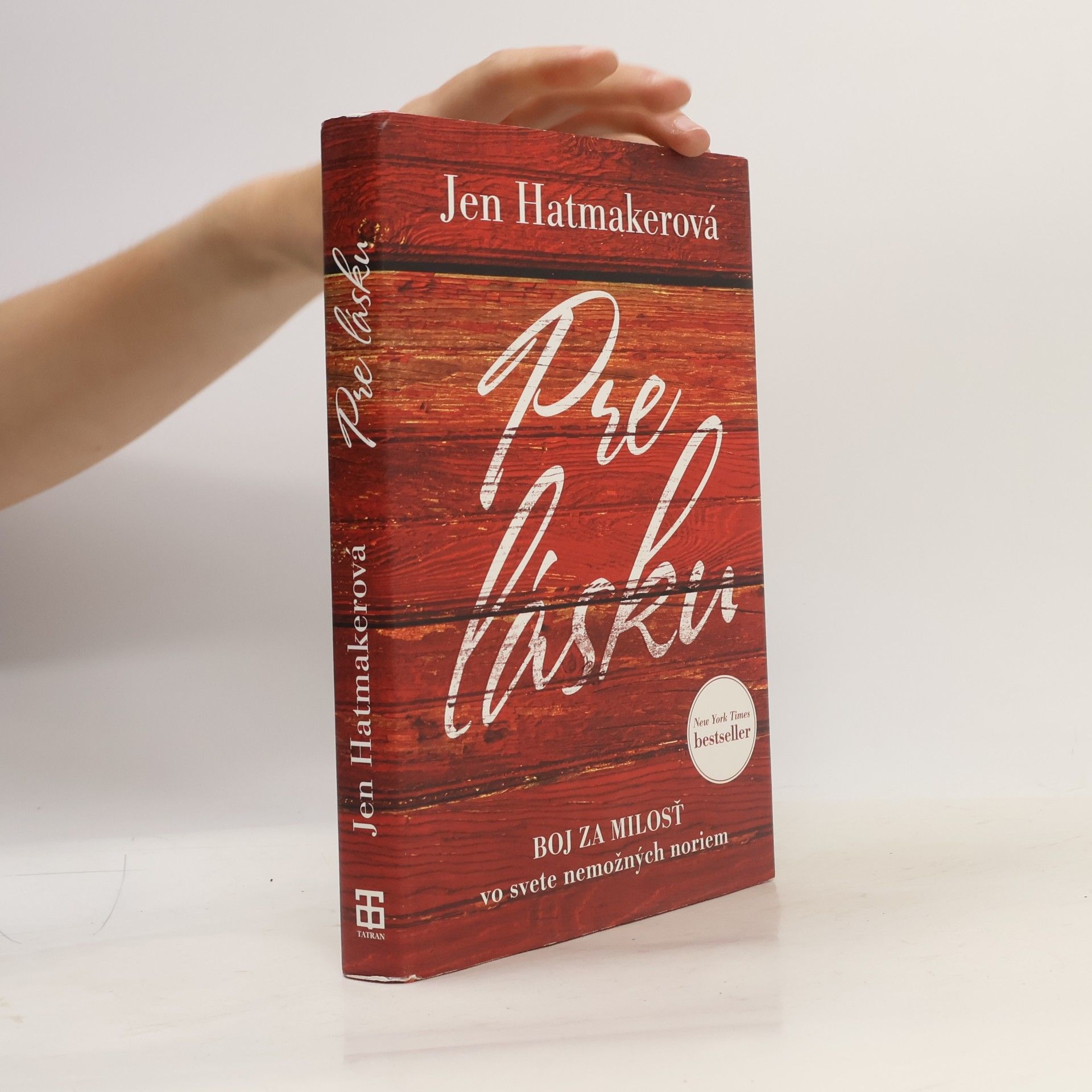 Jen Hatmaker Pre lásku