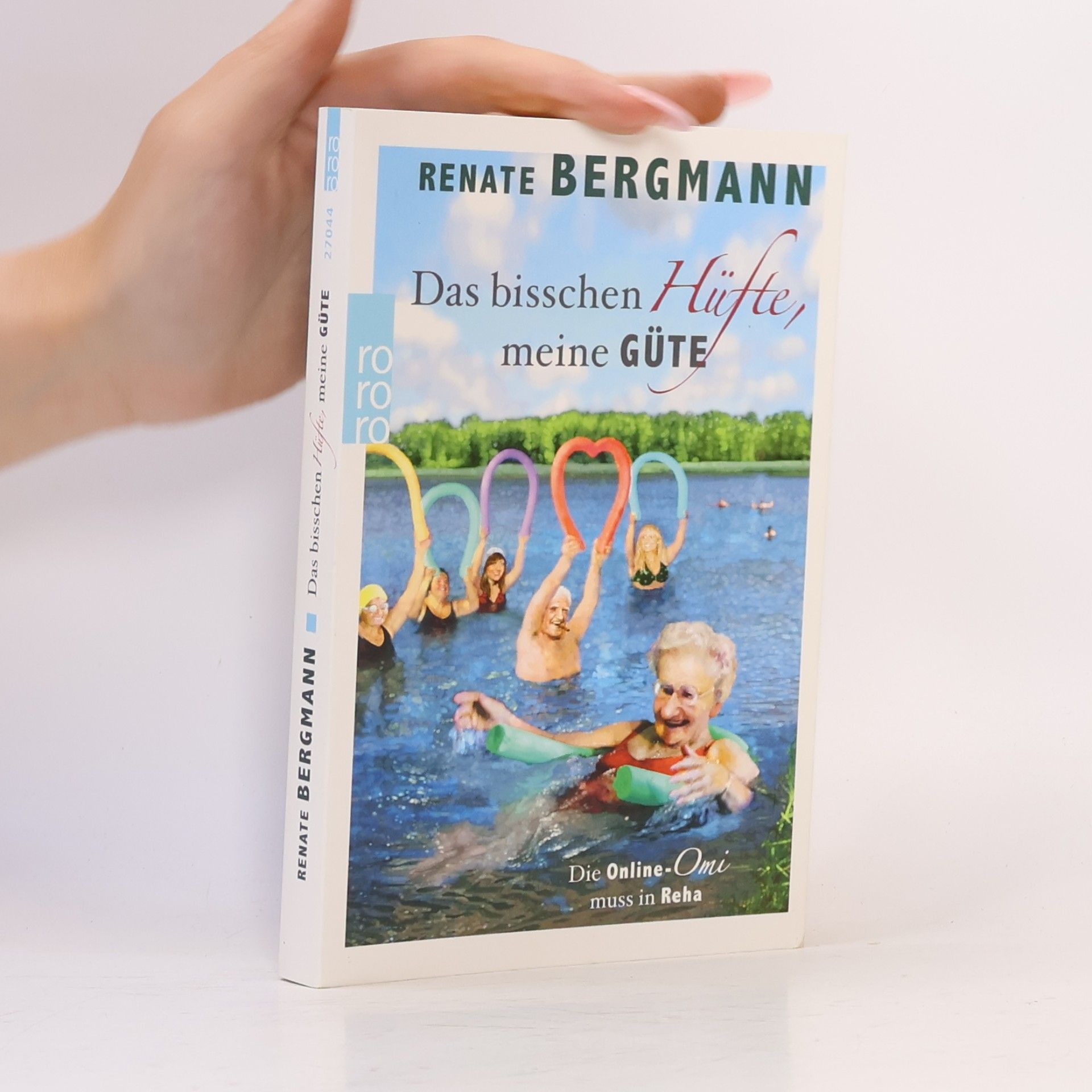 Renate Bergmann Das bisschen Hüfte, meine Güte