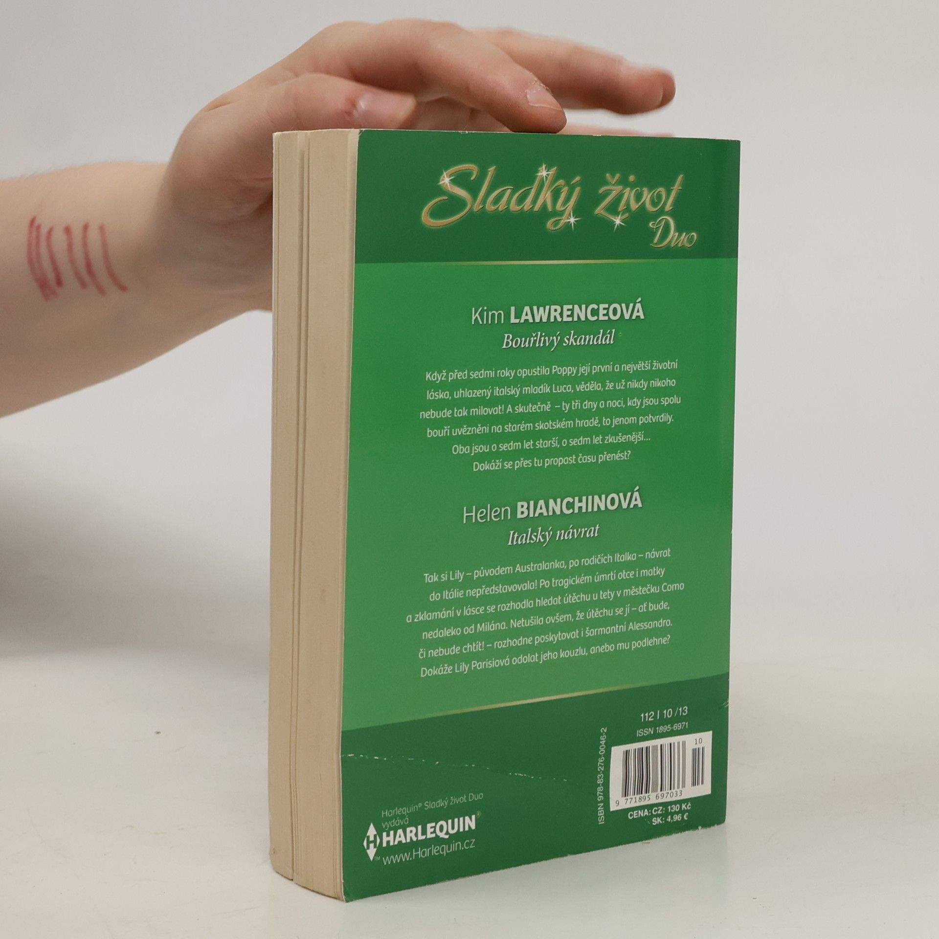 Helen Bianchin Bouřlivý skandál / Italský návrat