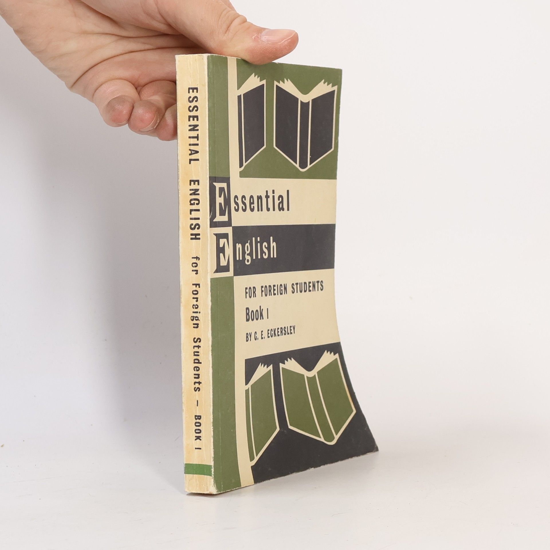 C. E. Eckersley Essential English for Foreign Students