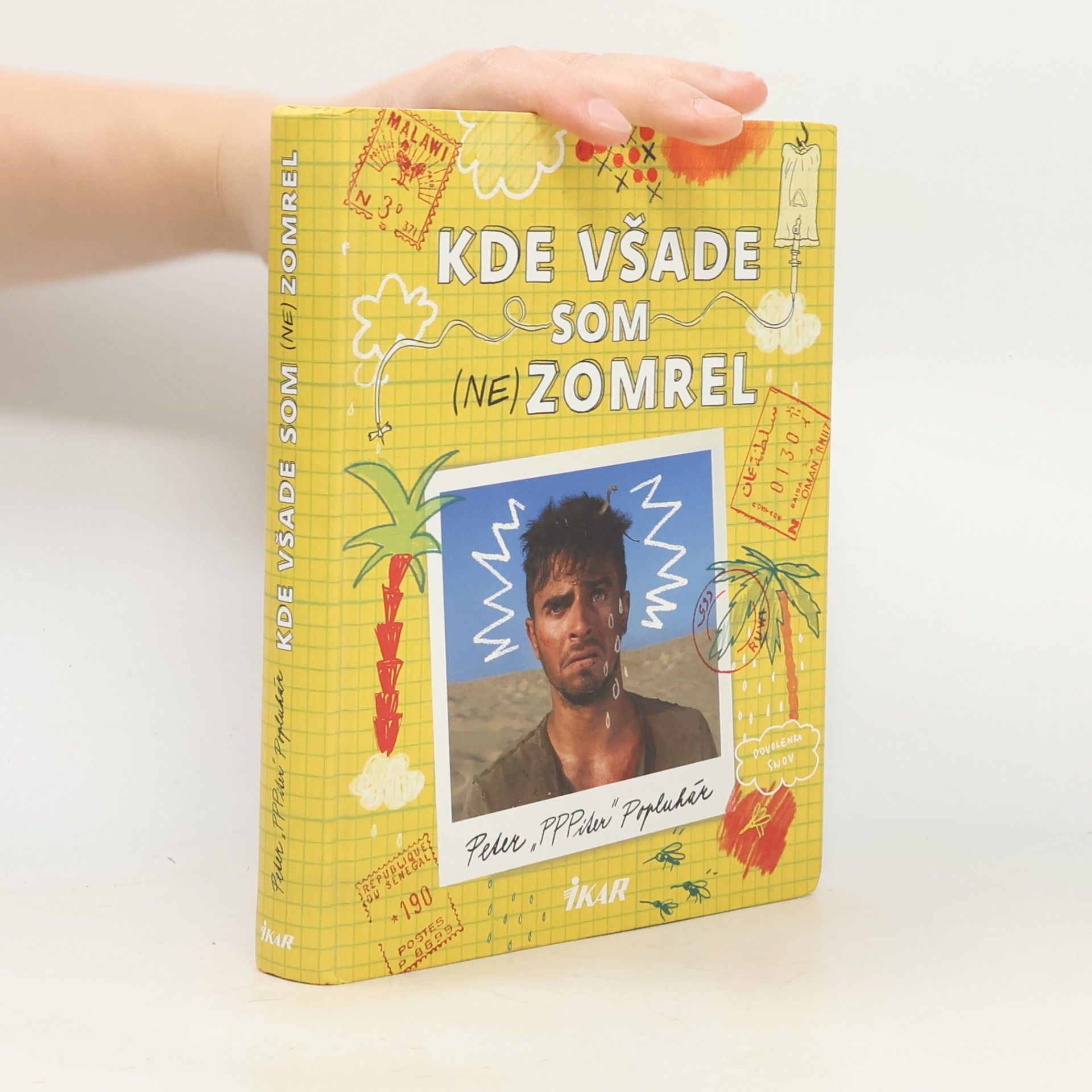 Peter Popluhár Kde všade som (ne)zomrel