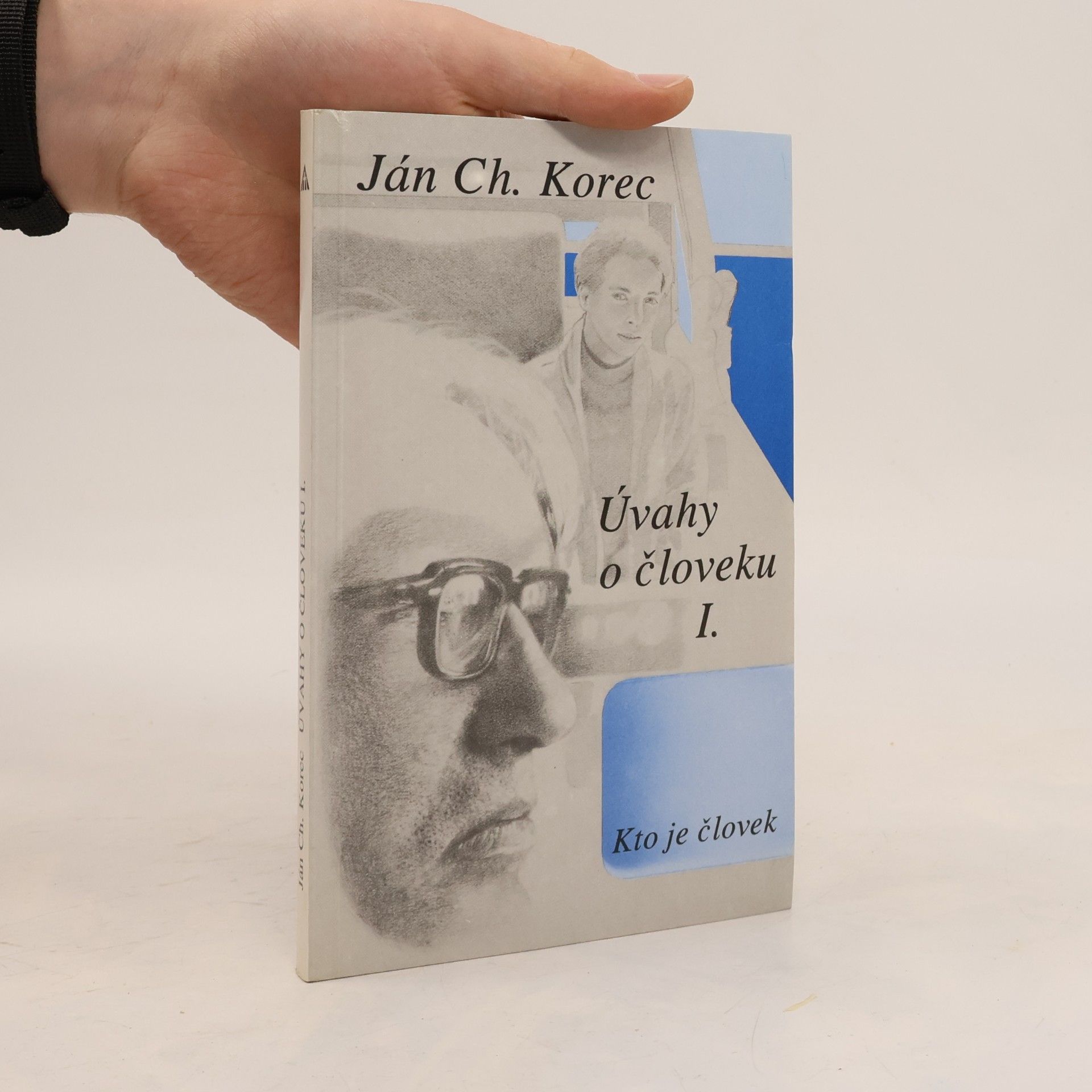 Ján Chryzostom Korec Úvahy o človeku I.