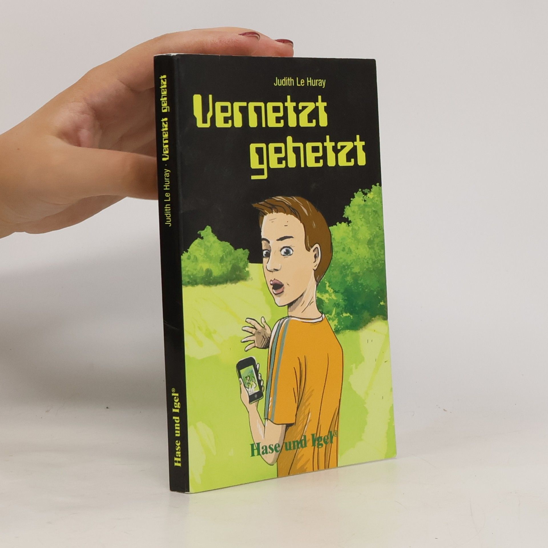 Judith Le Huray Vernetzt gehetzt