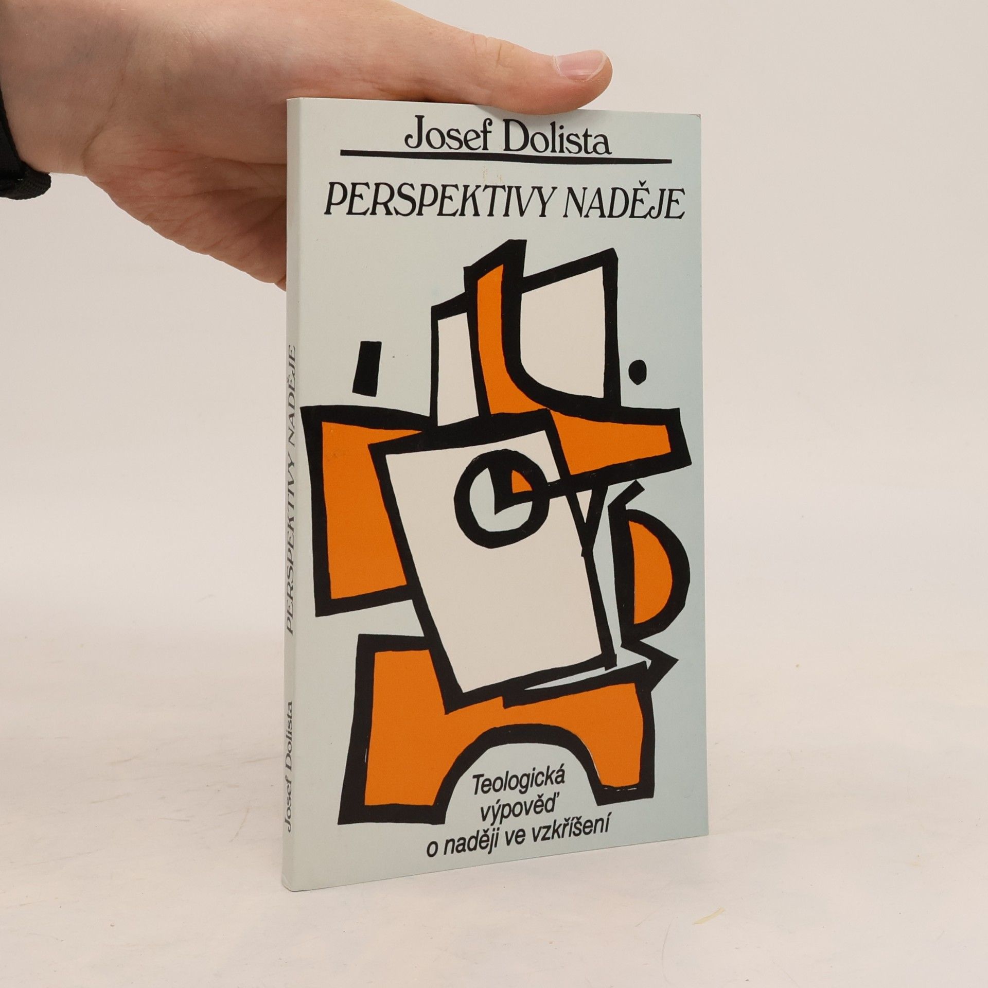 Josef Dolista Perspektivy naděje