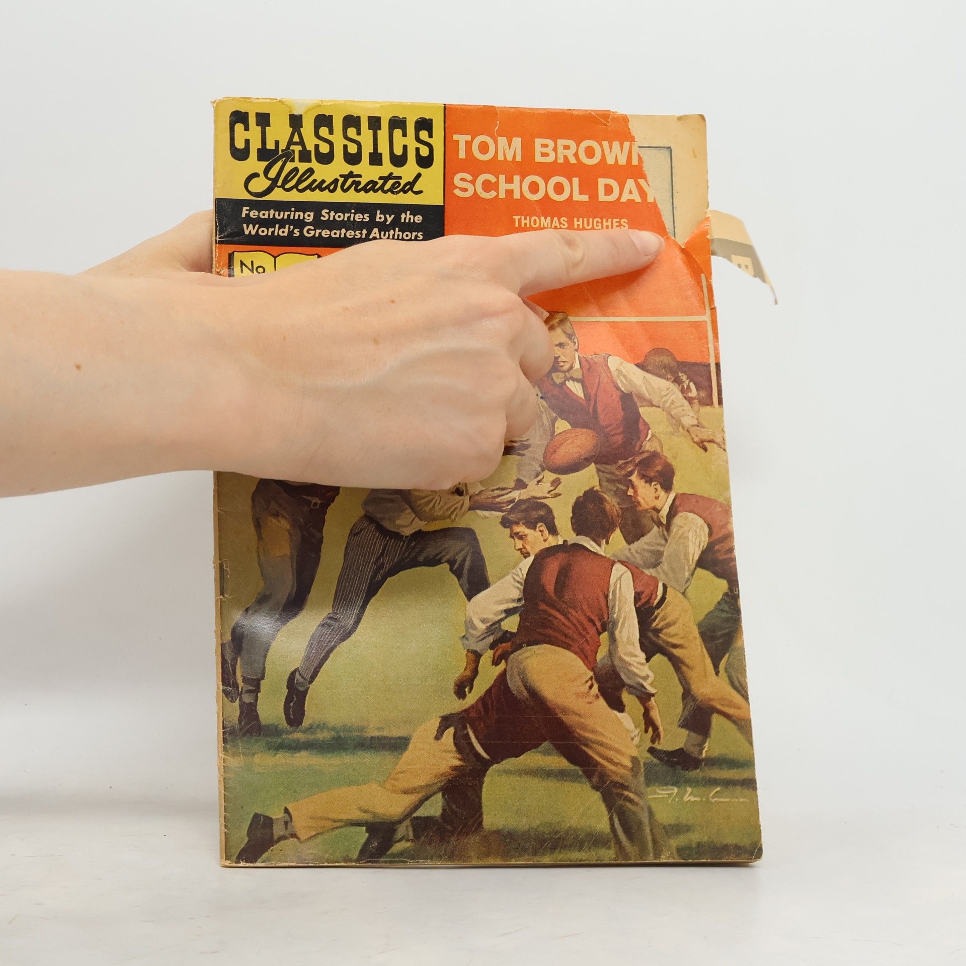 Thomas Parke Hughes Classics Illustrated 45. Tom Brown's School Days