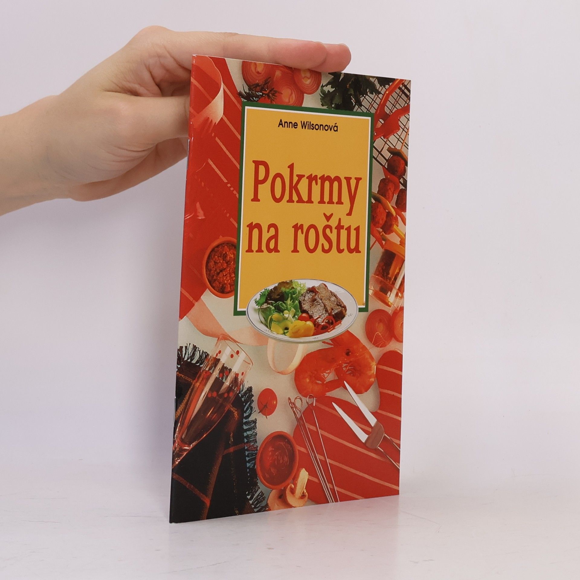 Anne Wilson Pokrmy na roštu
