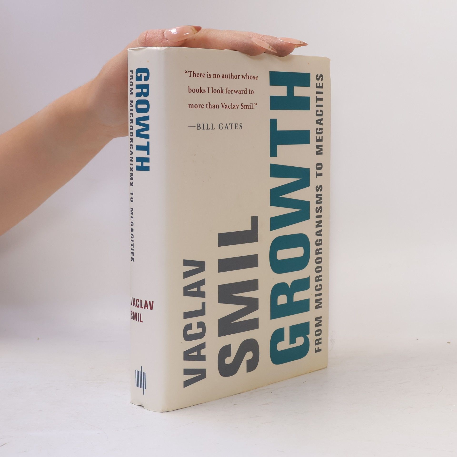Vaclav Smil Growth : from microorganisms to megacities