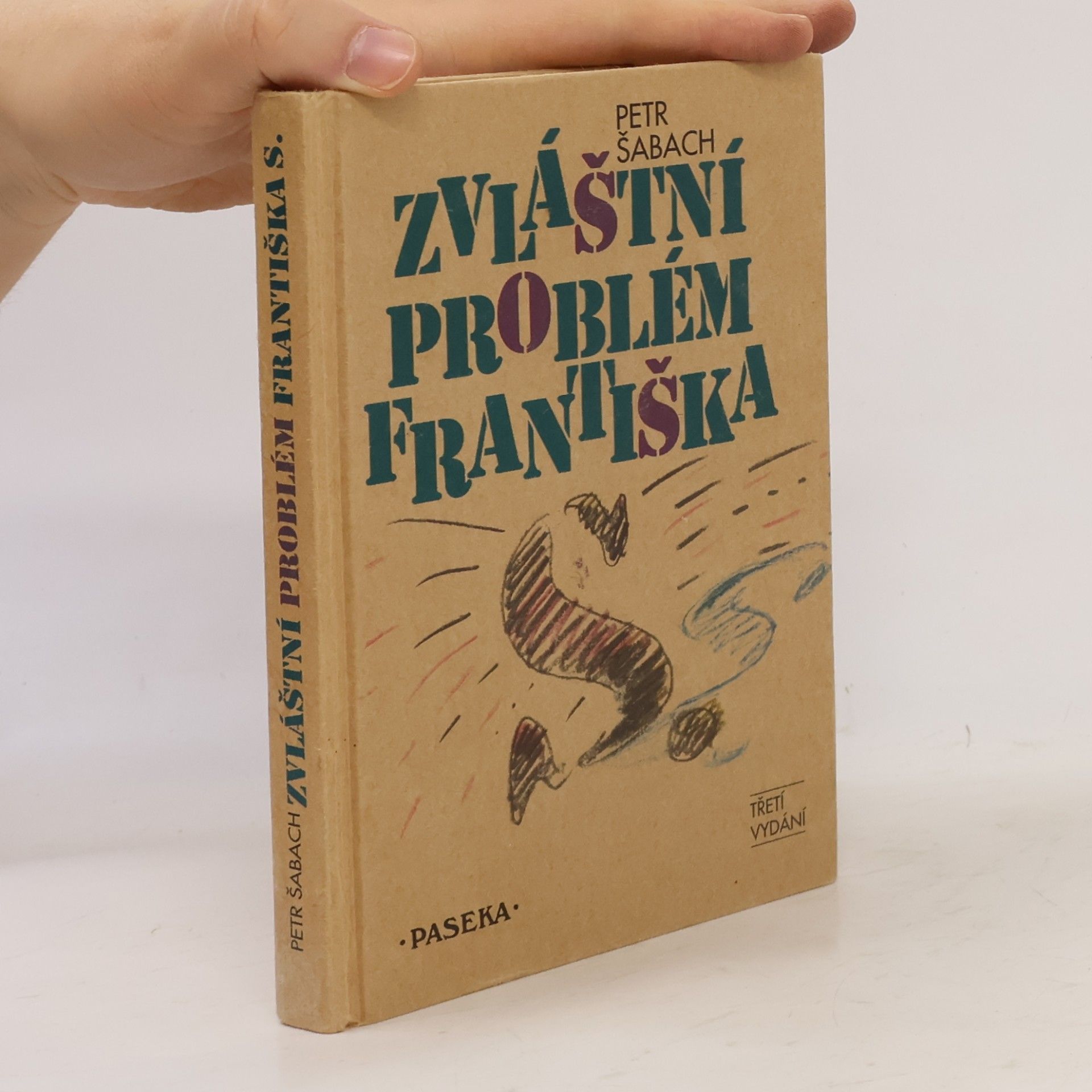 Petr Šabach Zvláštní problém Františka S.