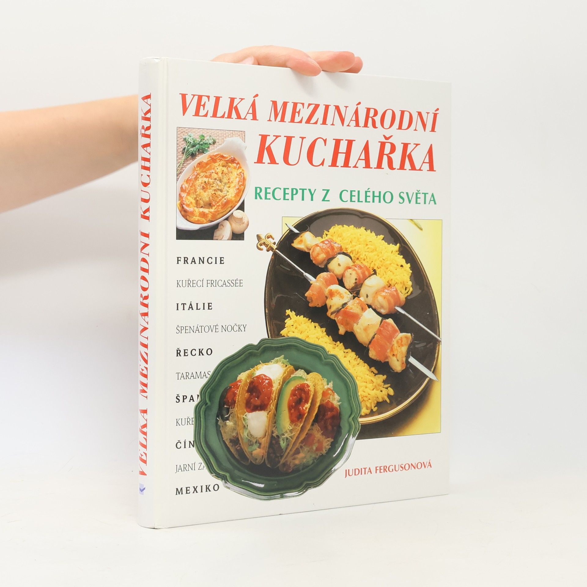 Judith Ferguson Velká mezinárodní kuchařka: Recepty z celého světa