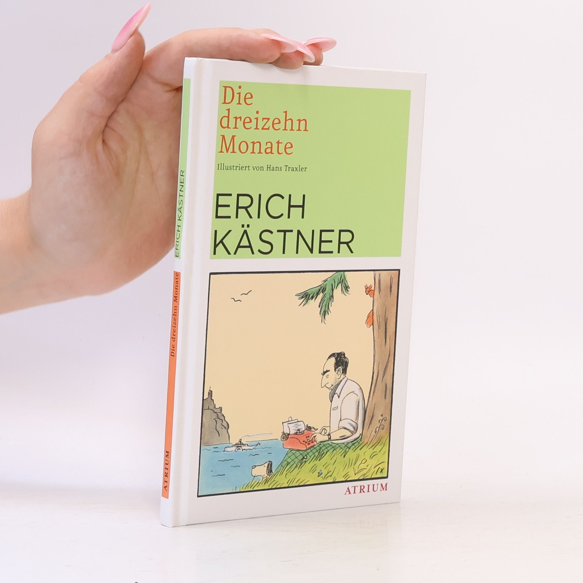 Erich Kästner Die dreizehn Monate