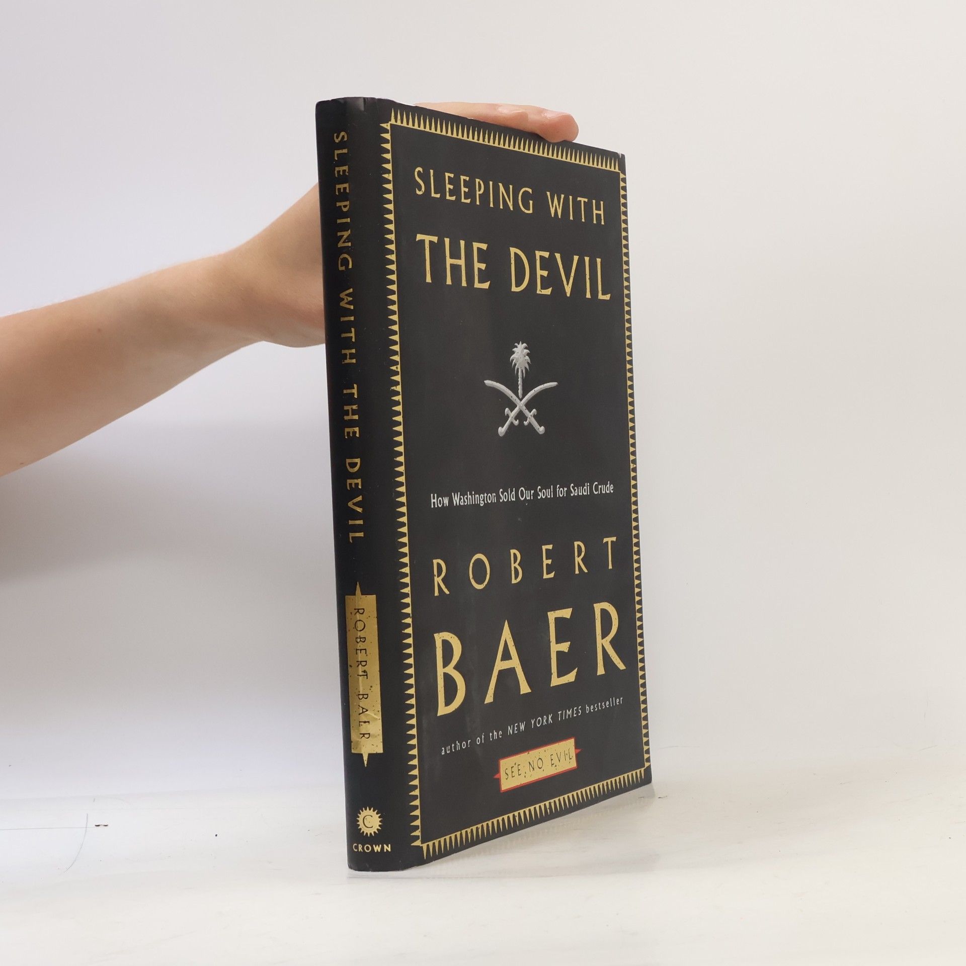 Robert Baer Sleeping with the Devil