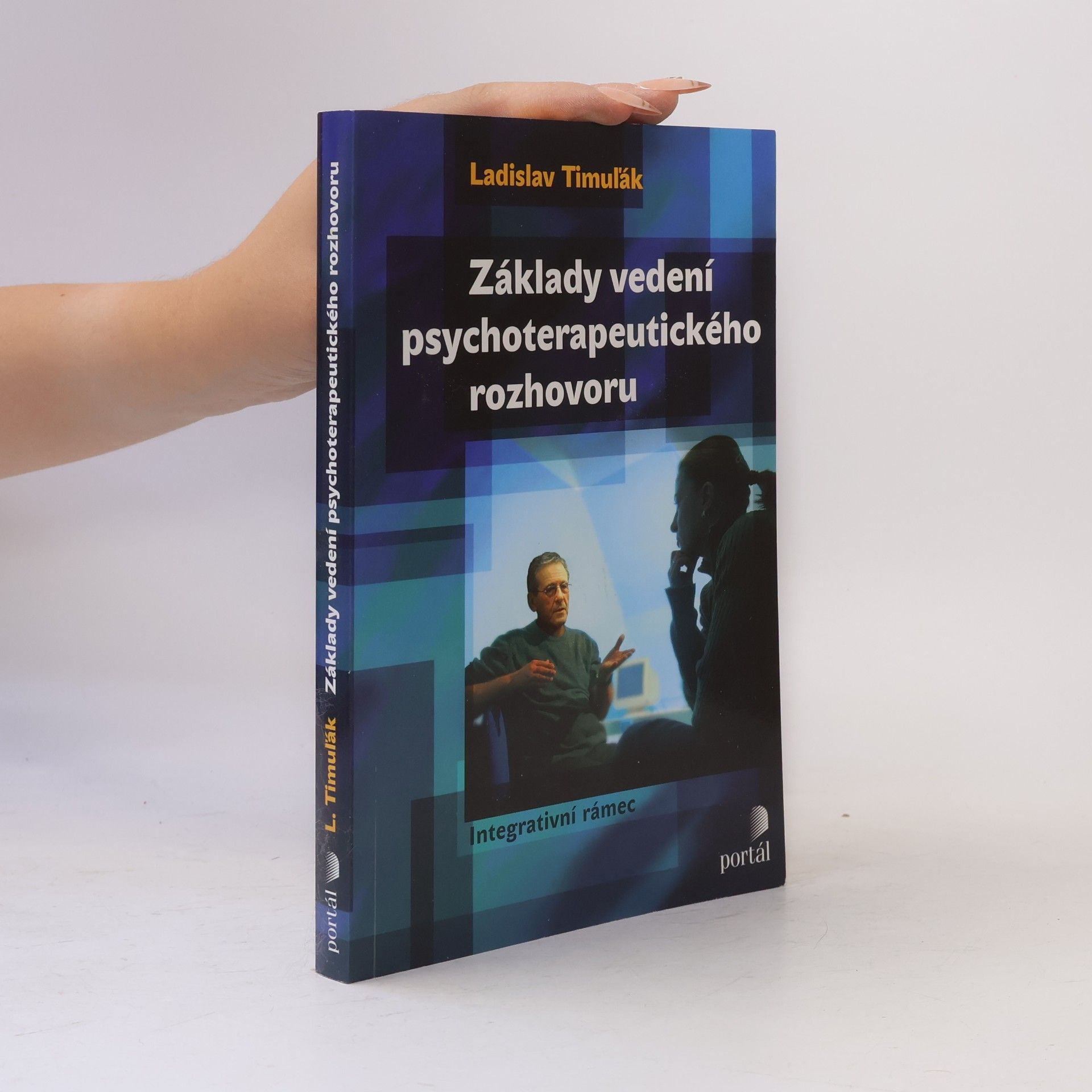 Jana Křížová Základy vedení psychoterapeutického rozhovoru : integrativní rámec