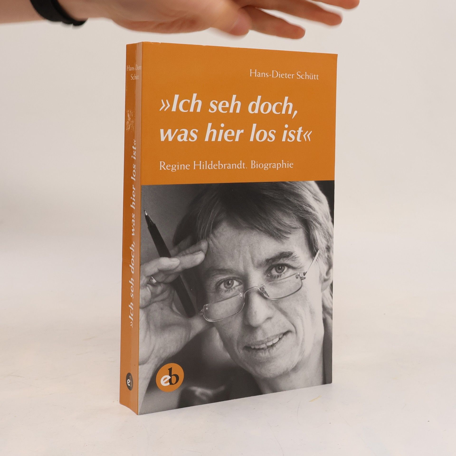 Hans-Dieter Schütt Ich seh doch, was hier los ist