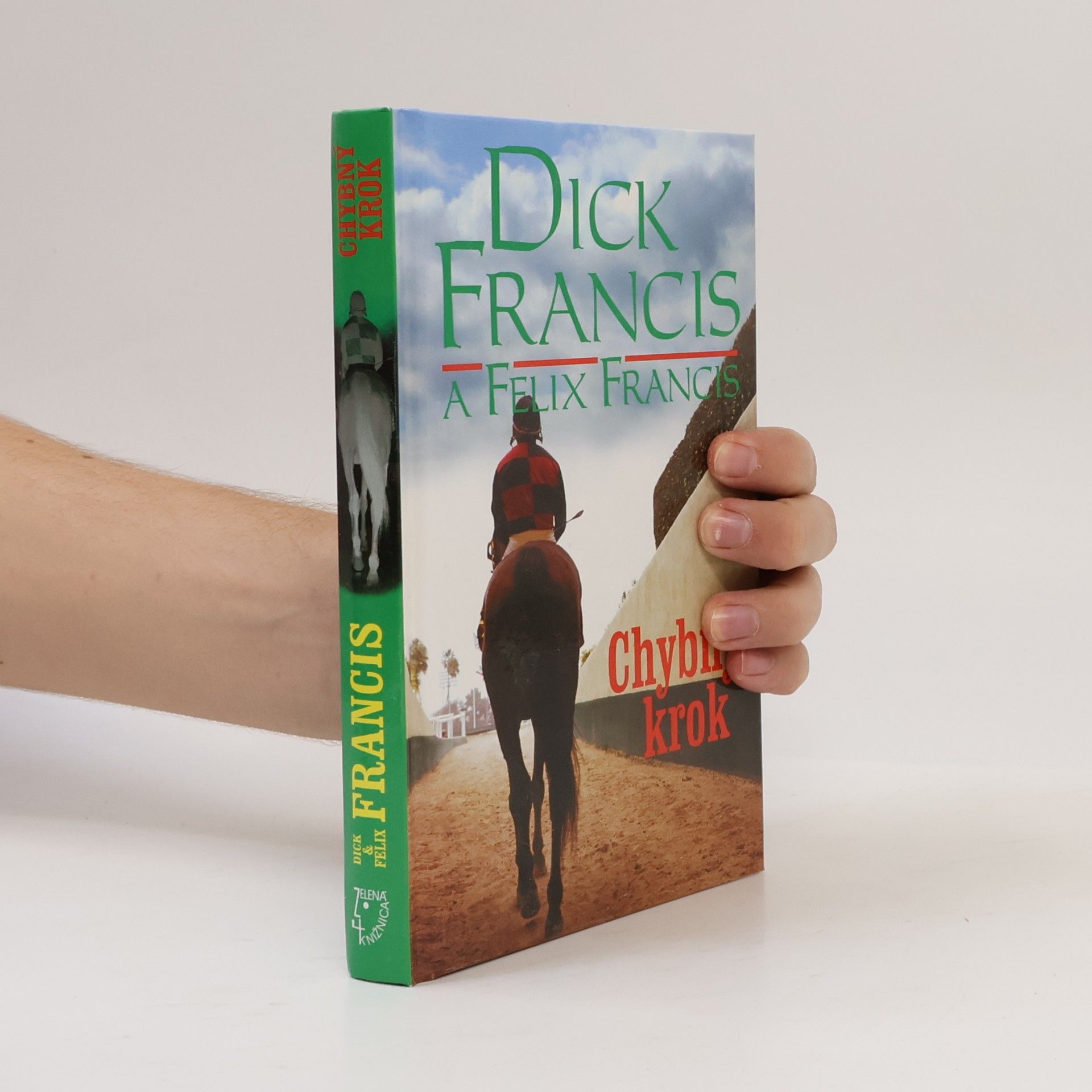 Dick Francis Chybný krok