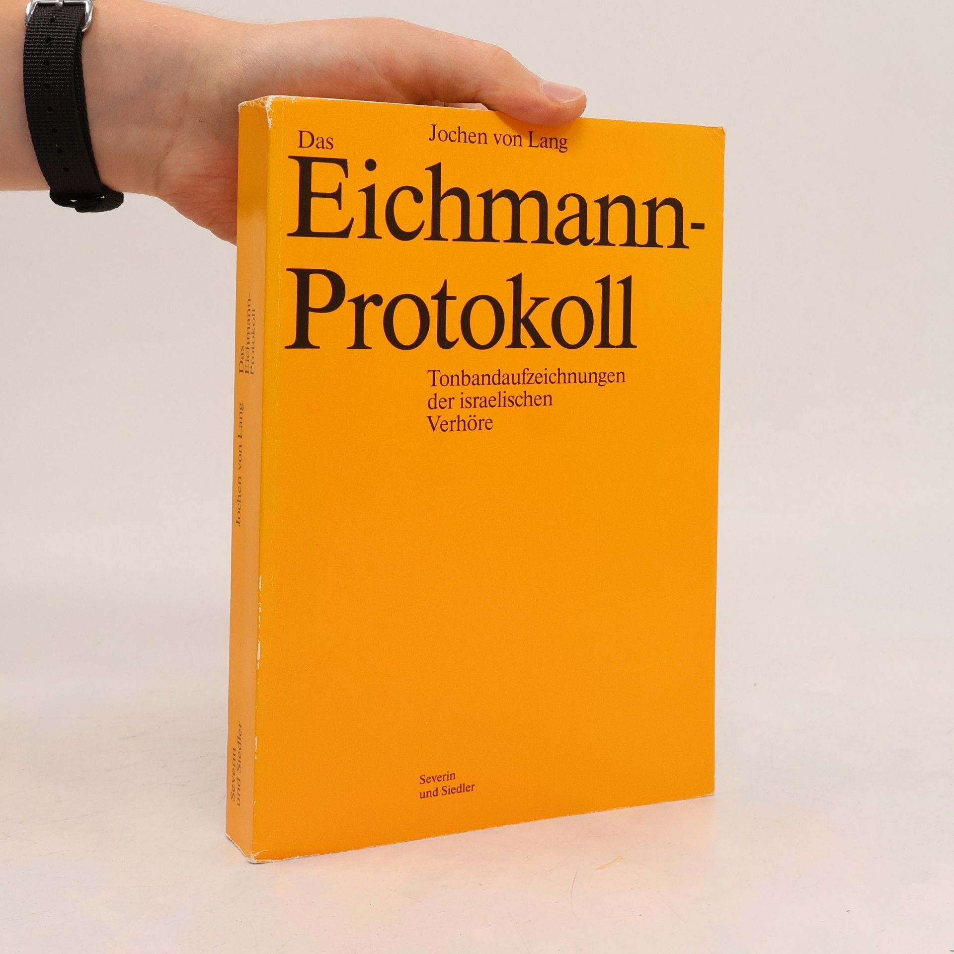 Jochen von Lang Das Eichmann-Protokoll