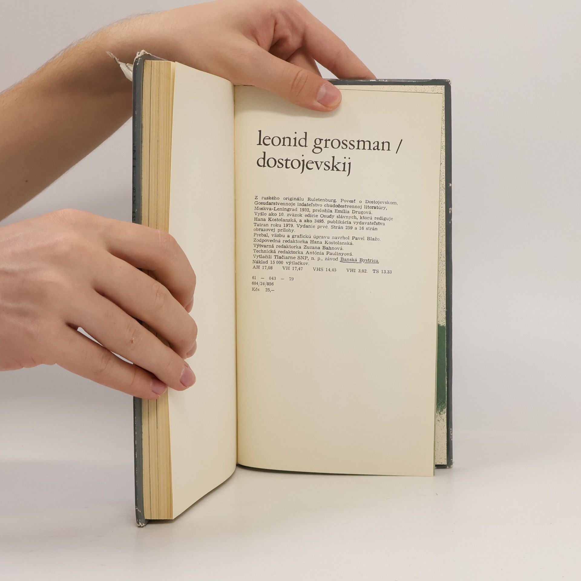 Leonid Grossman Osudy slávnych: Dostojevskij