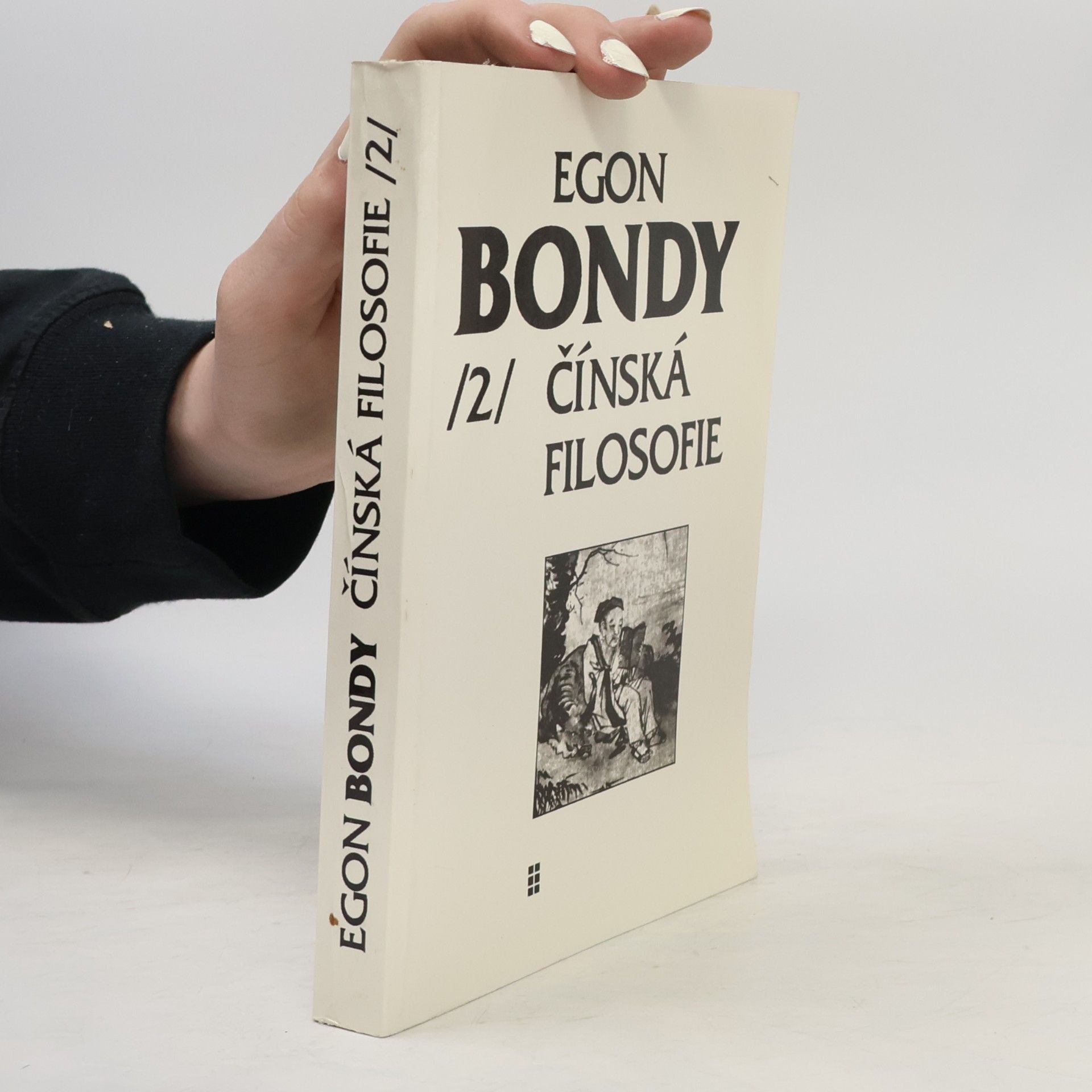 Egon Bondy Poznámky k dějinám filosofie. Díl 2, Čínská filosofie