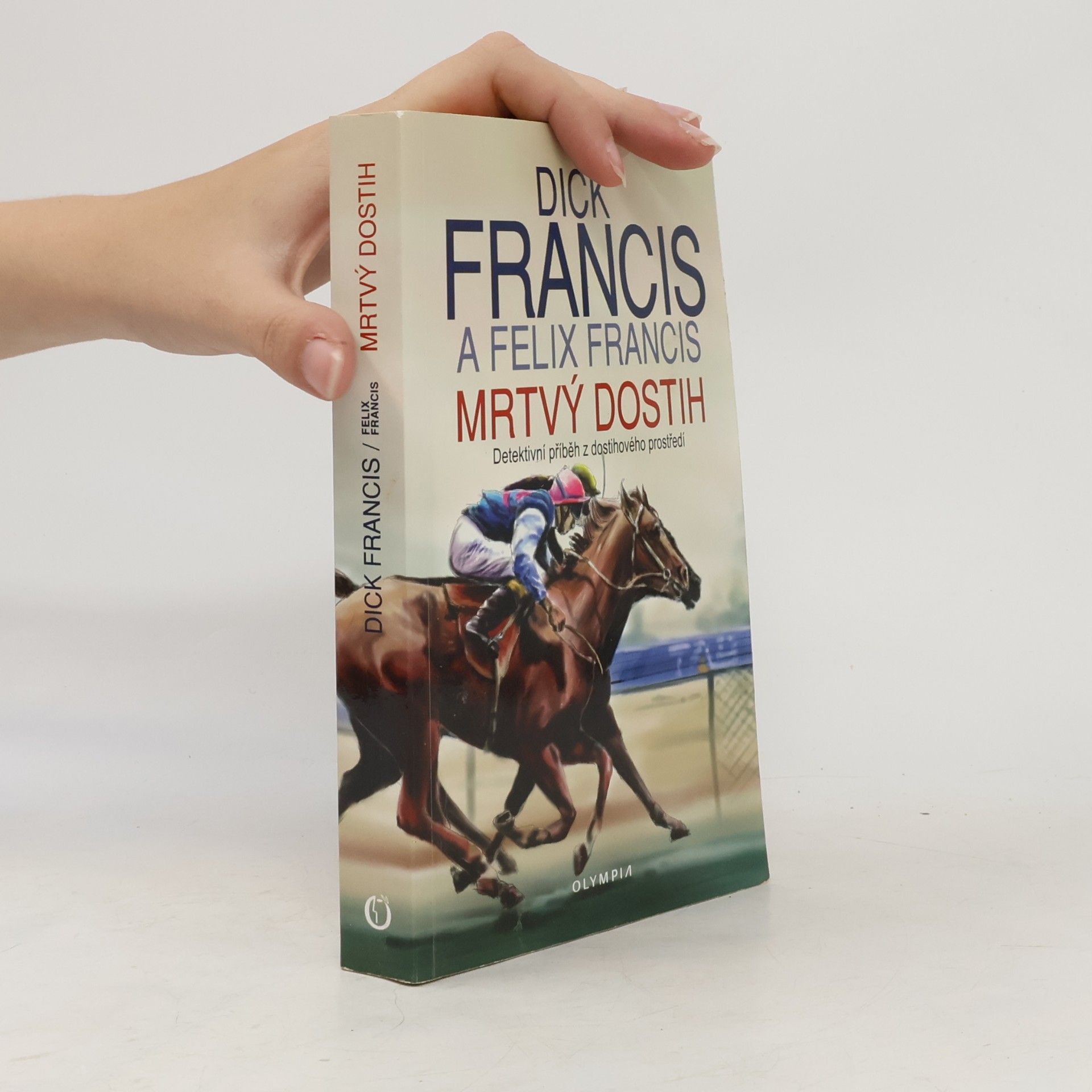 Dick Francis Mrtvý dostih