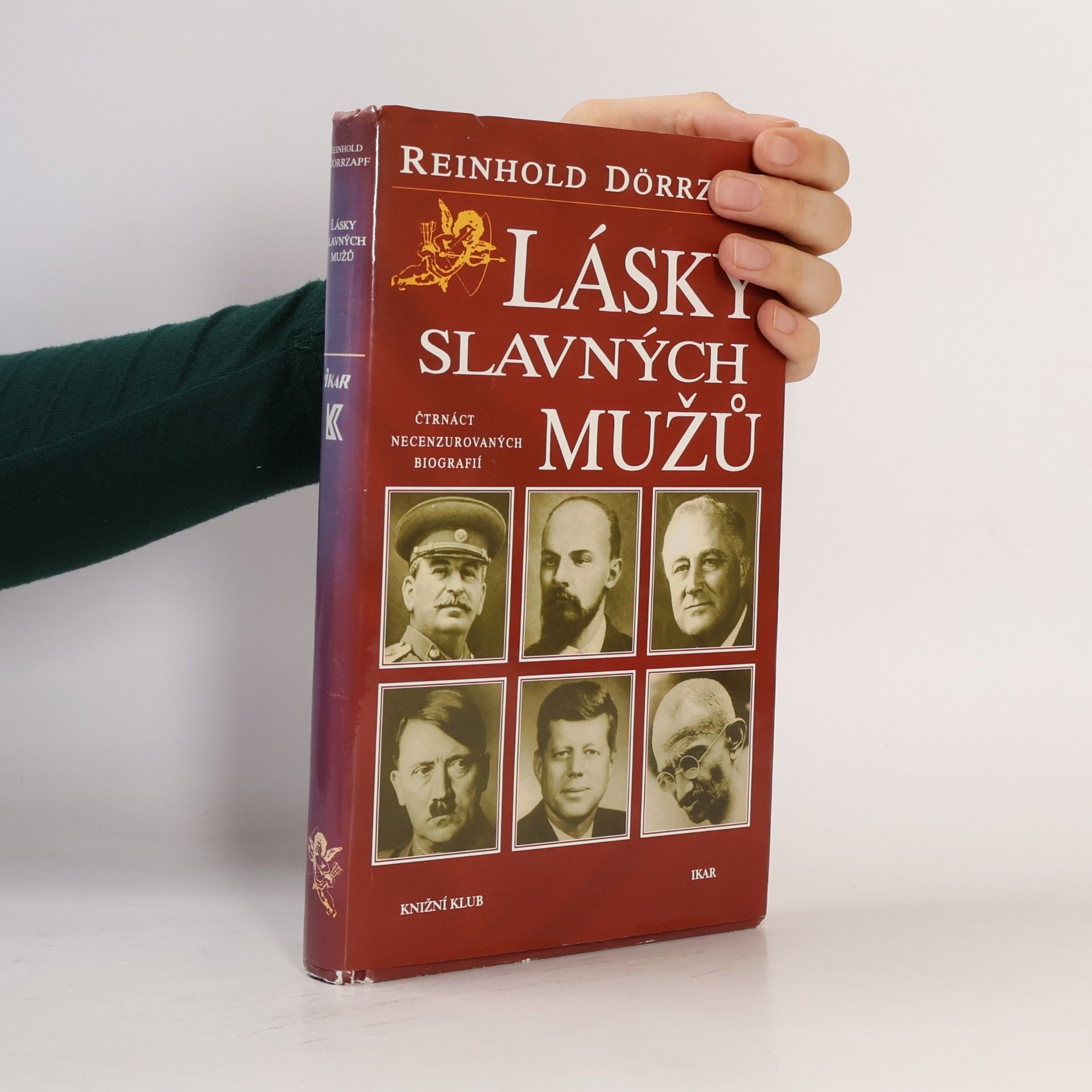 Zlata Kufnerová Lásky slavných mužů : čtrnáct necenzurovaných biografií