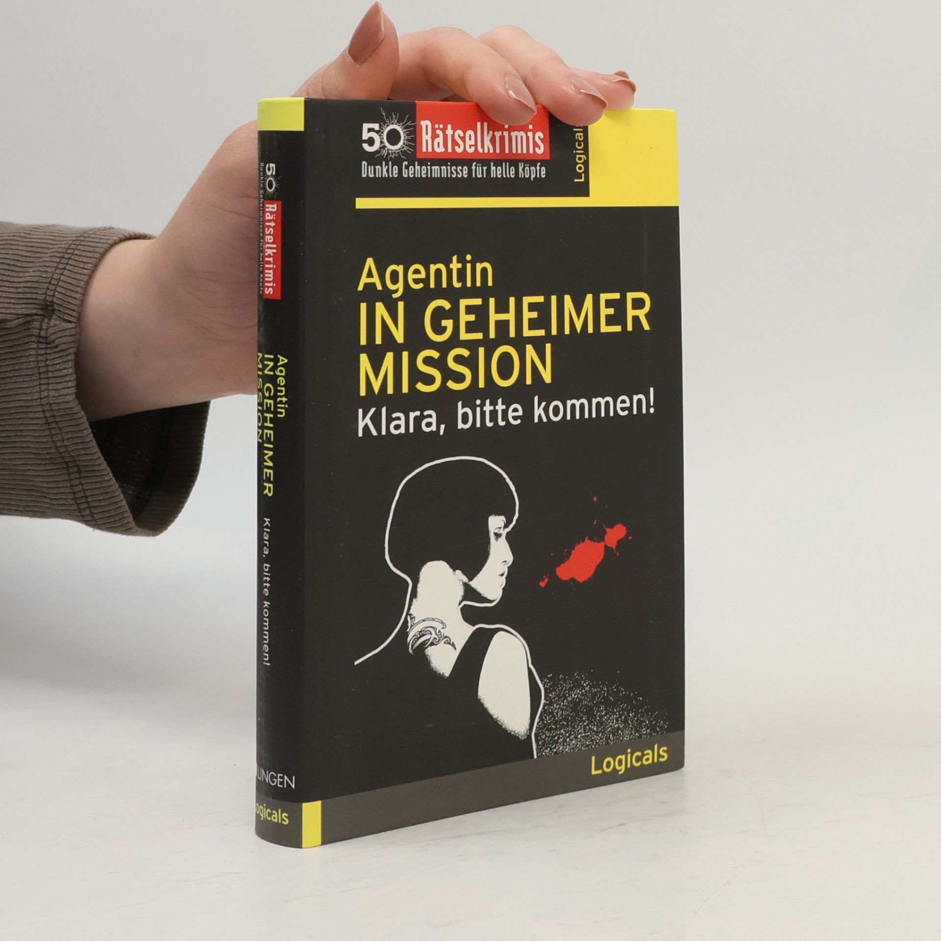 AA.VV. Agentin In Geheimer Mission Klara, bitte kommen!