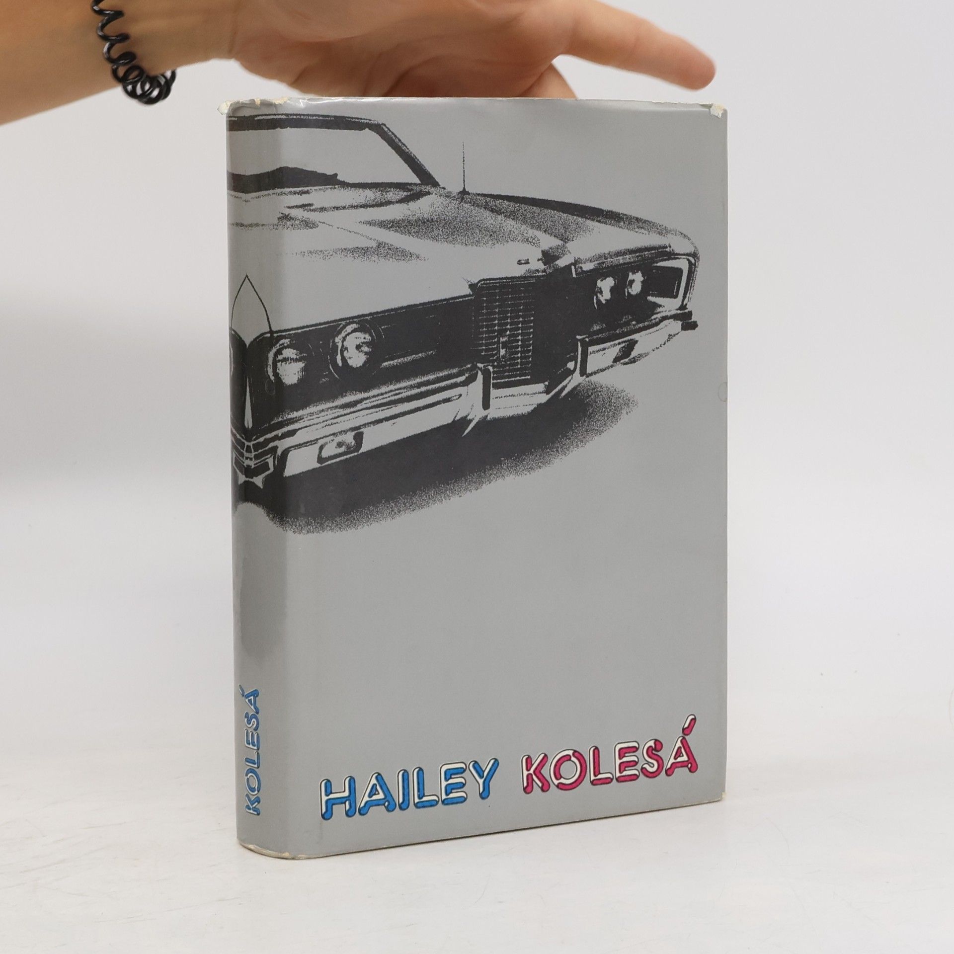 Arthur Hailey Kolesá