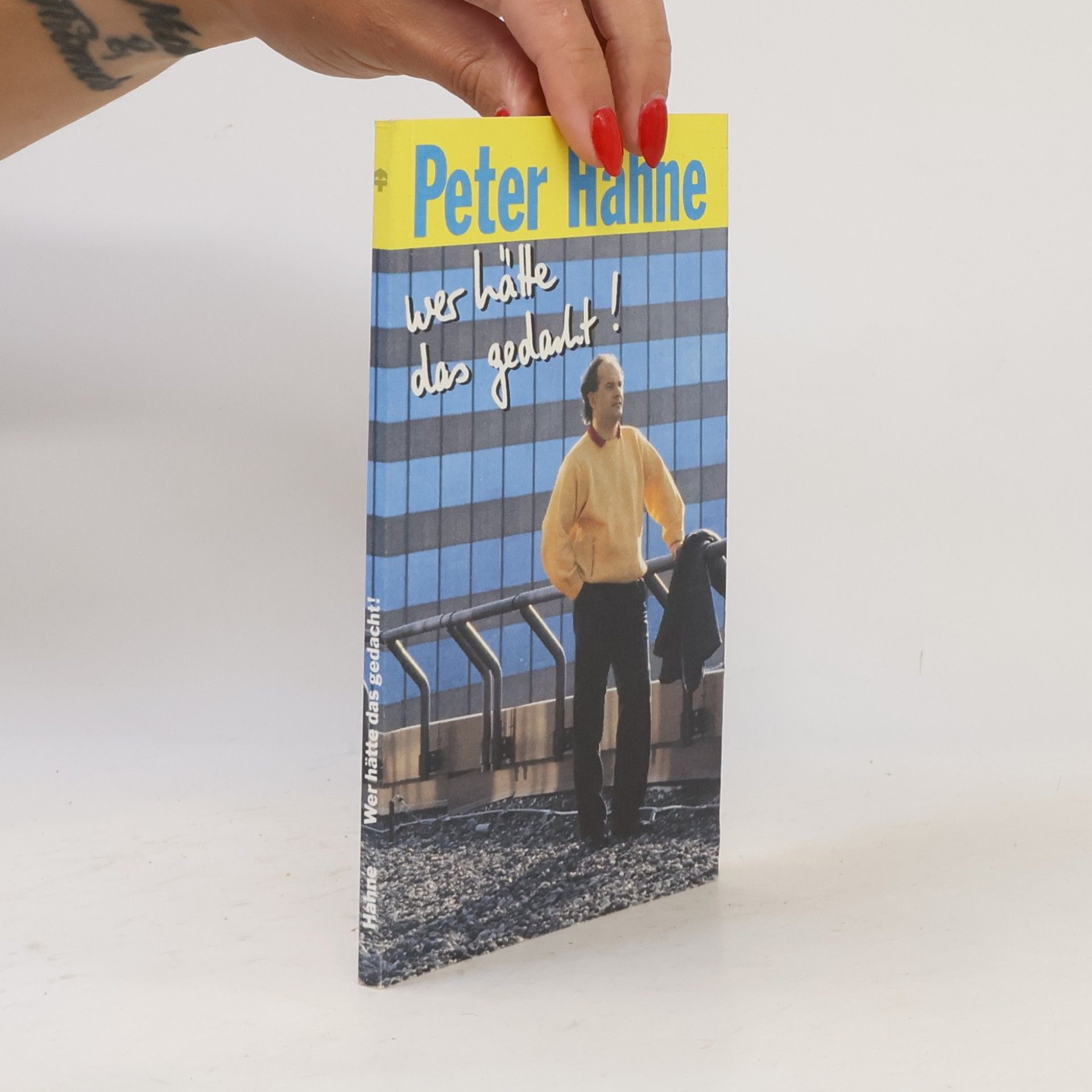 Peter Hahne Wer hätte das gedacht!