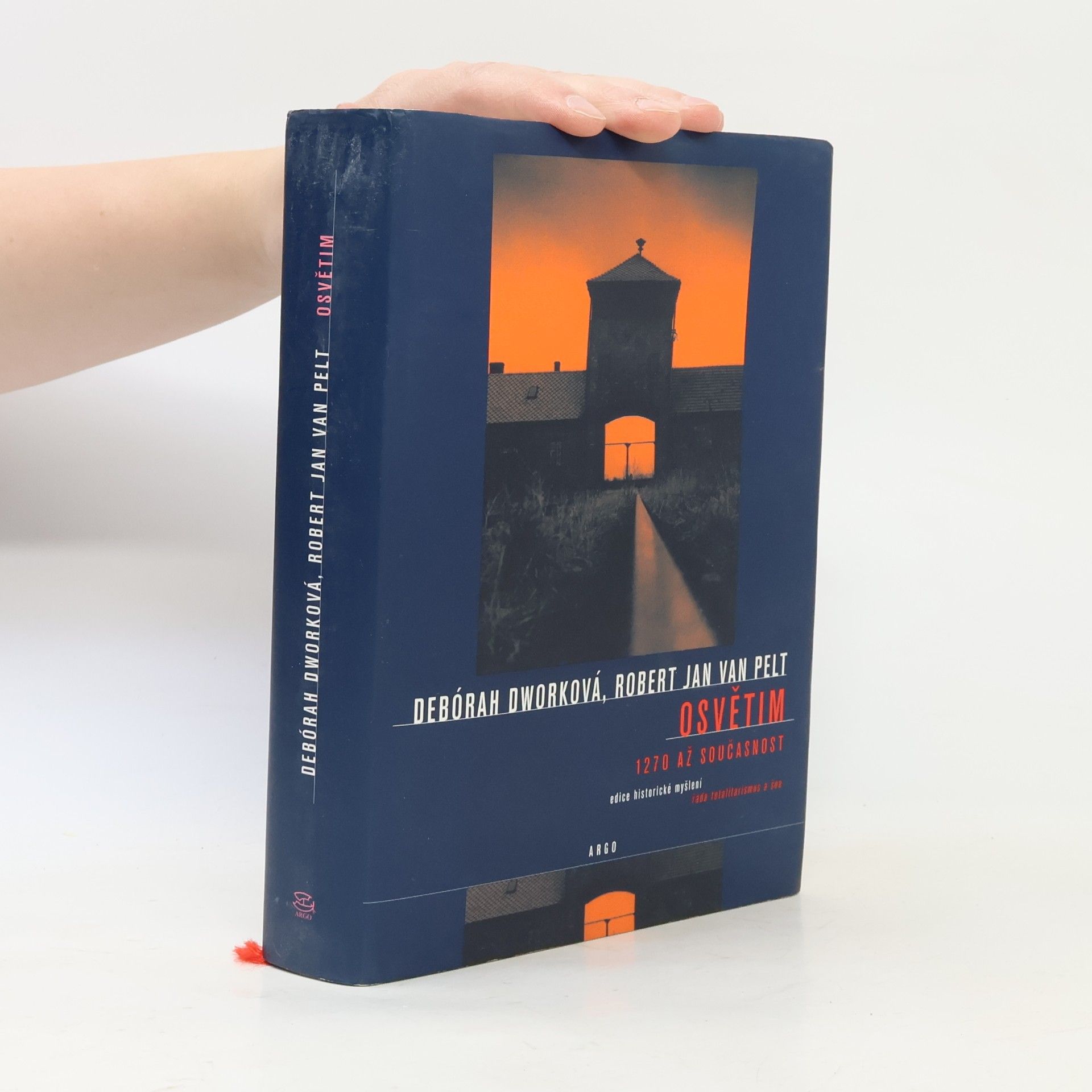Kolektív autorov Osvětim. 1270 až současnost