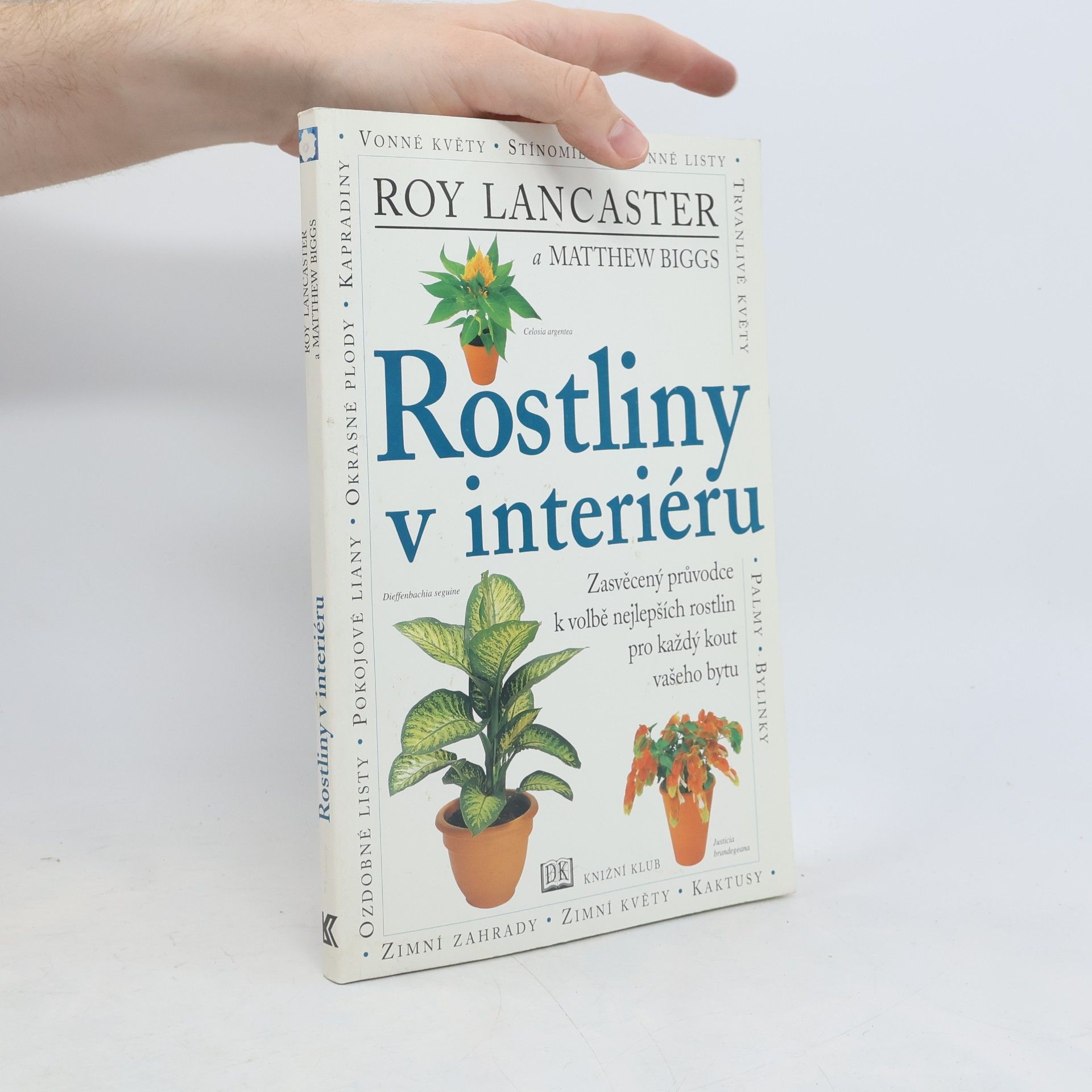 Matthew Biggs Rostliny v interiéru