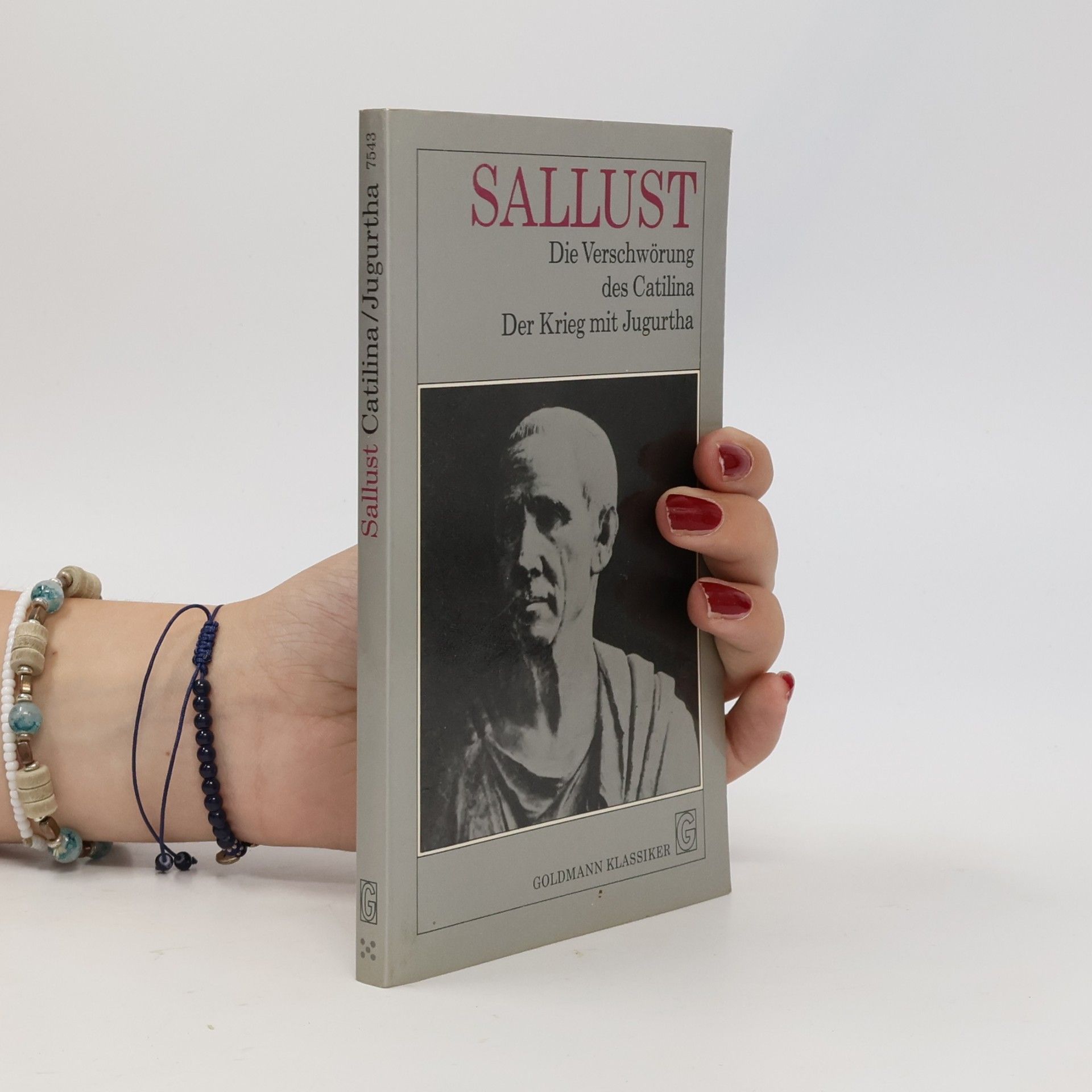 Gaius Sallustius Crispus Die Verschwörung des Catilina. Der Krieg mit Jugurtha